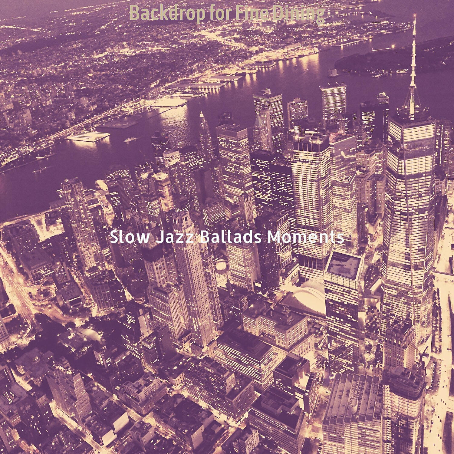 Slow Jazz Ballads Moments - Deluxe Fine Dining