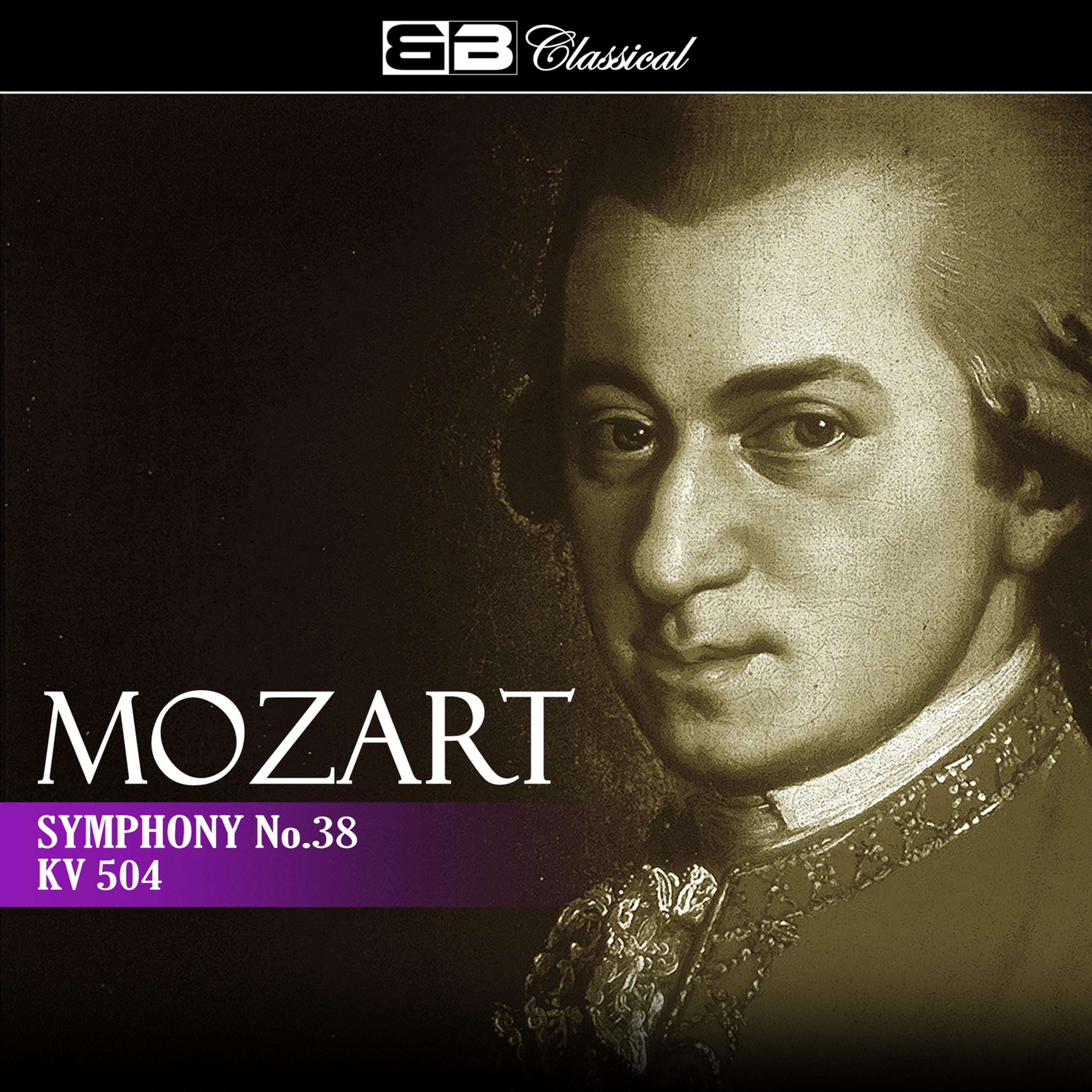 Постер альбома Mozart Symphony No. 38, K. 504