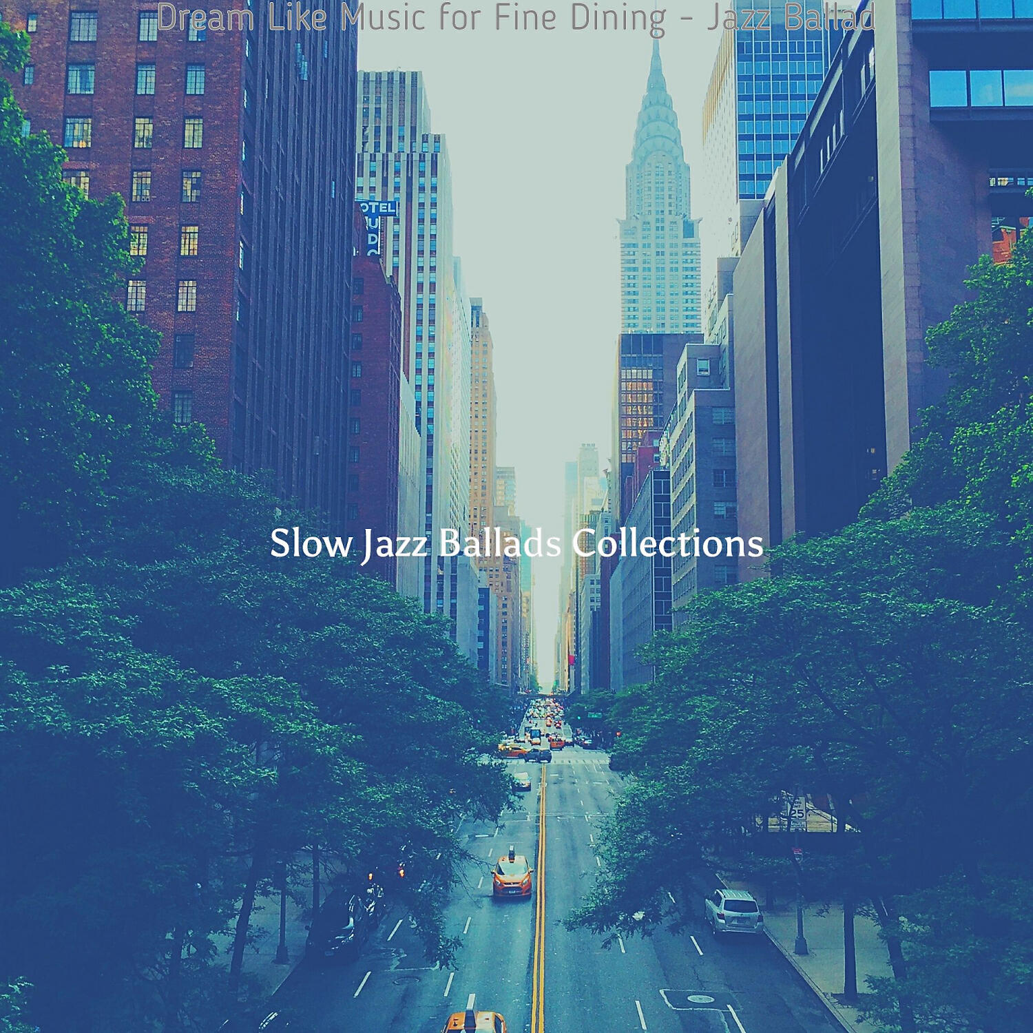 Slow Jazz Ballads Collections - Atmospheric Backdrops for Cocktail Lounges