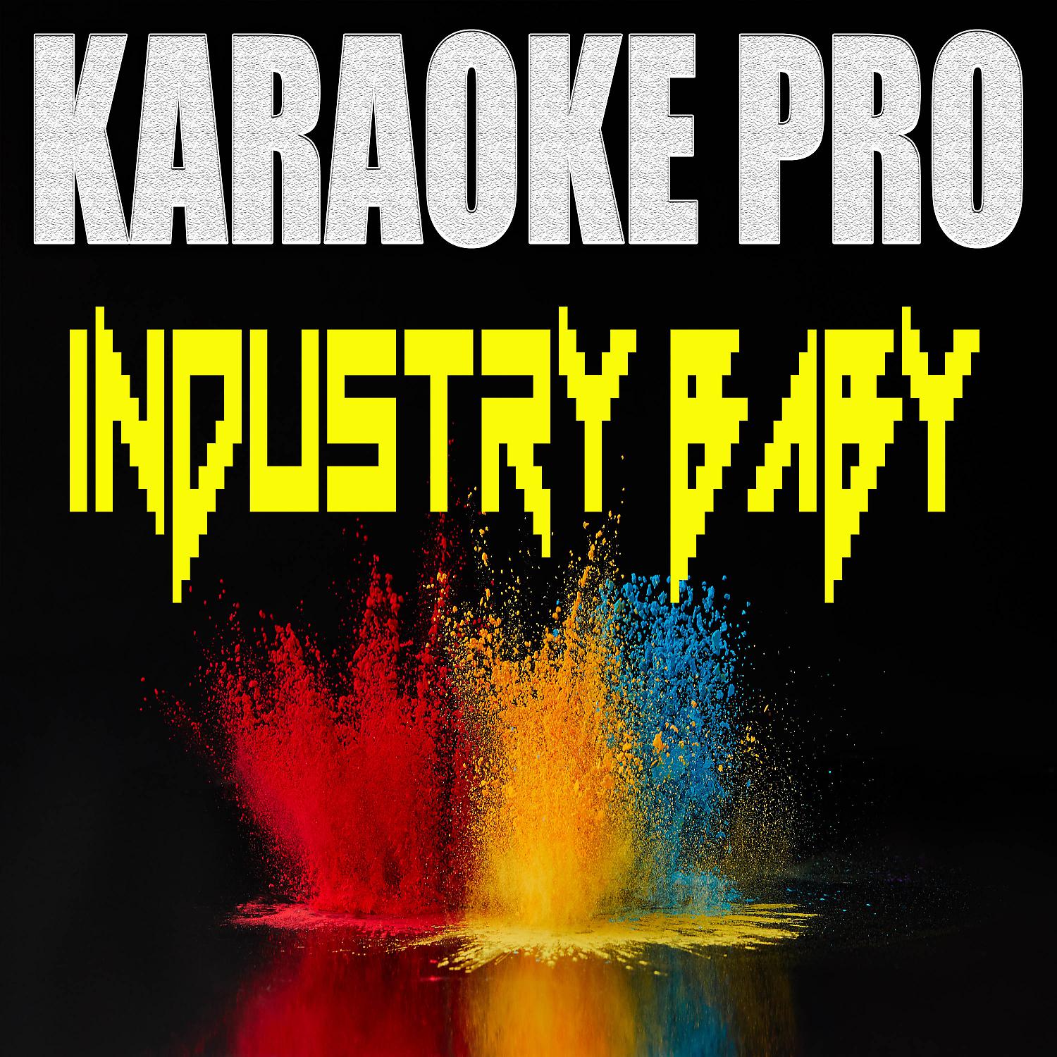 Постер альбома Industry Baby (Originally Performed by Lil Nas X and Jack Harlow) (Karaoke)