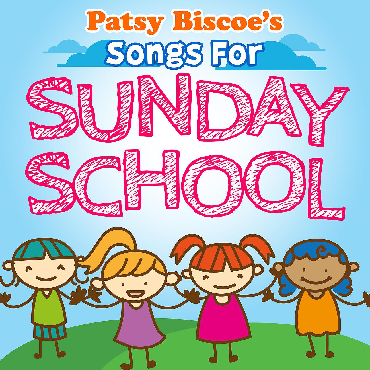 Постер альбома Patsy Biscoe's Songs For Sunday School