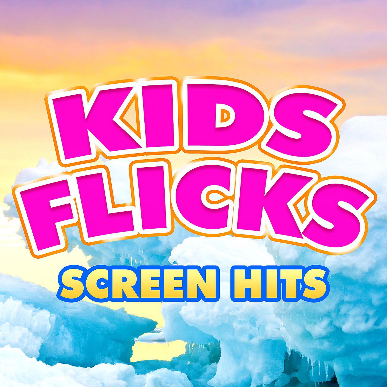 Постер альбома Kids Flicks - Screen Hits