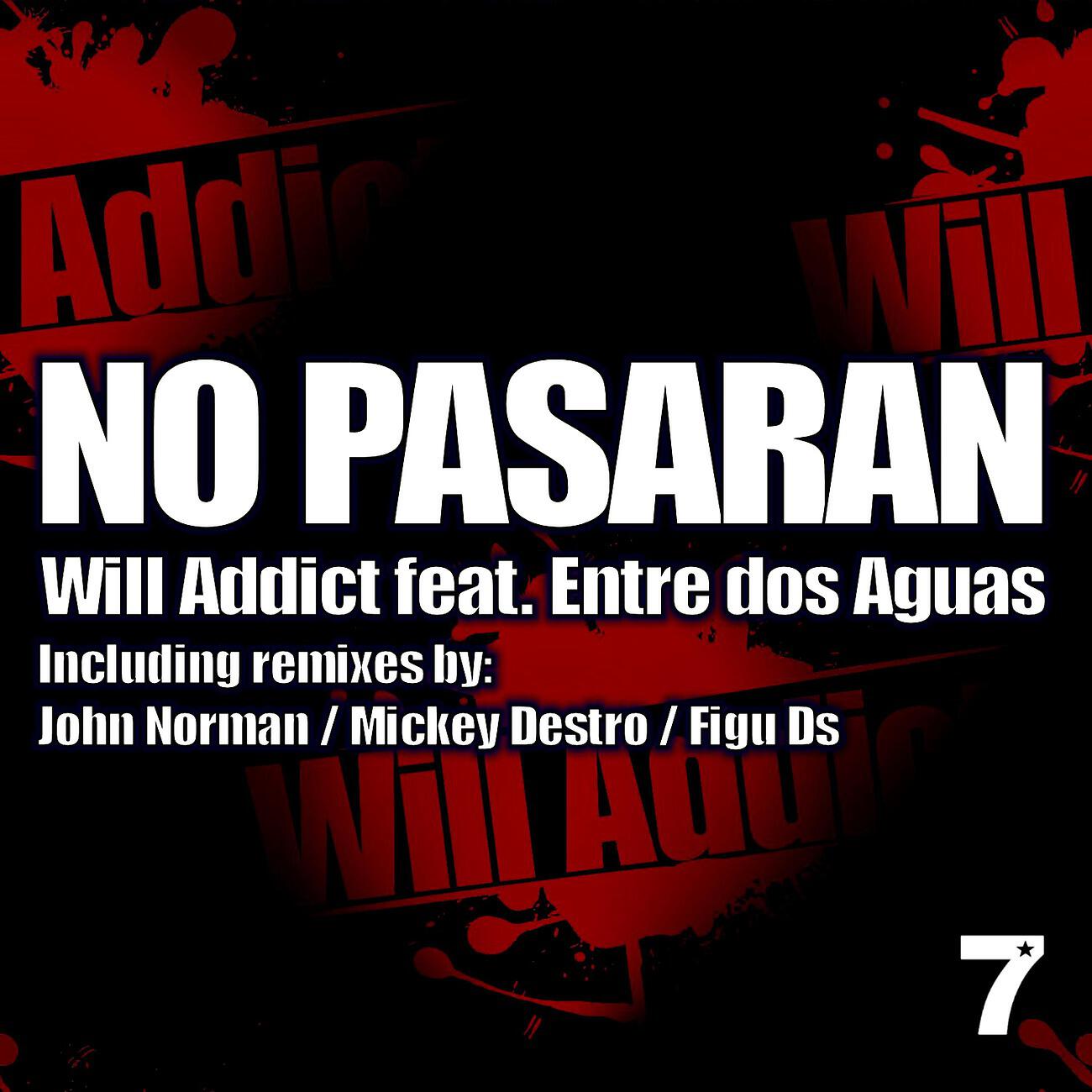 Will Addict - No Pasaran (Mickey Destro Remix)