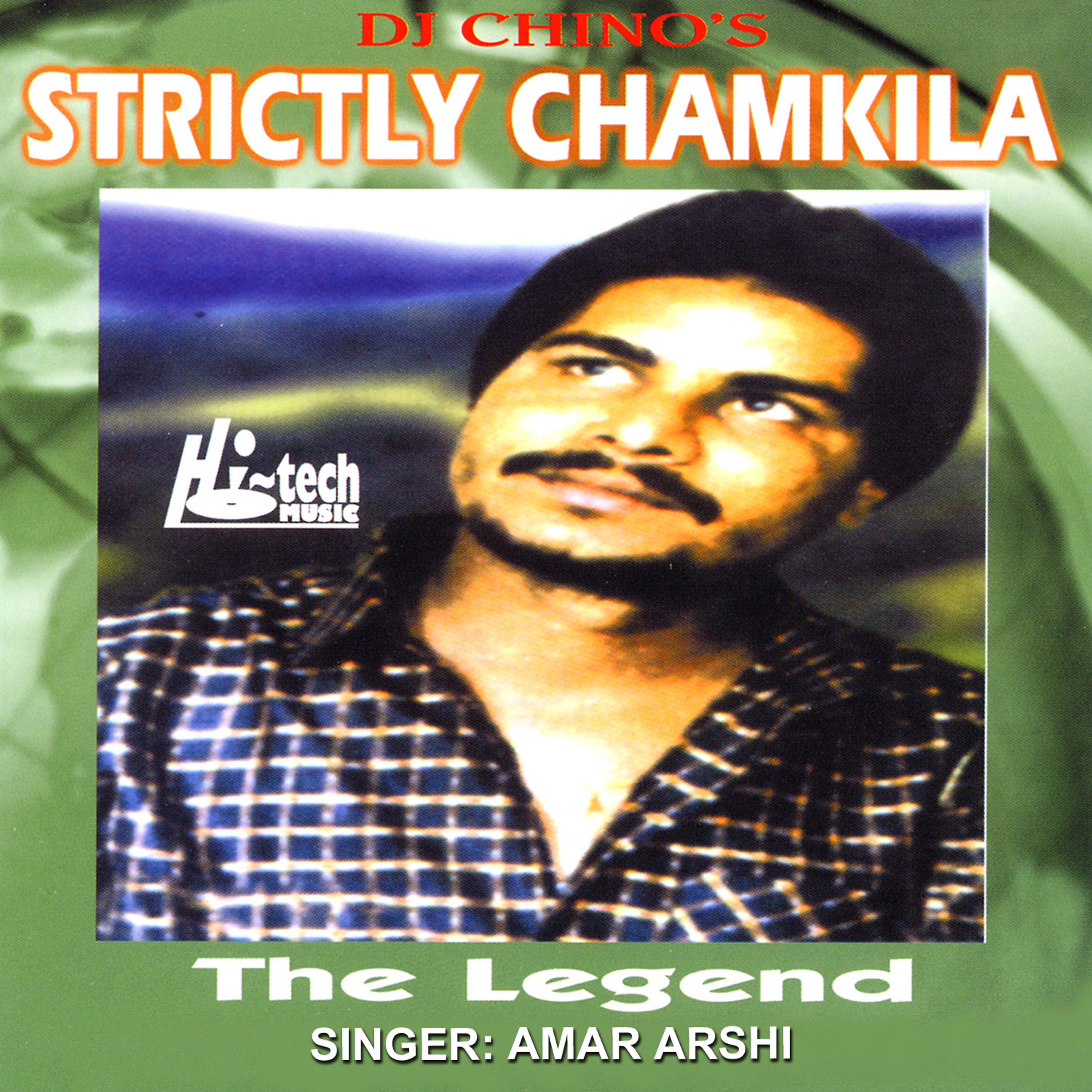 Постер альбома Strictly Chamkila (Remixed by DJ Chino)