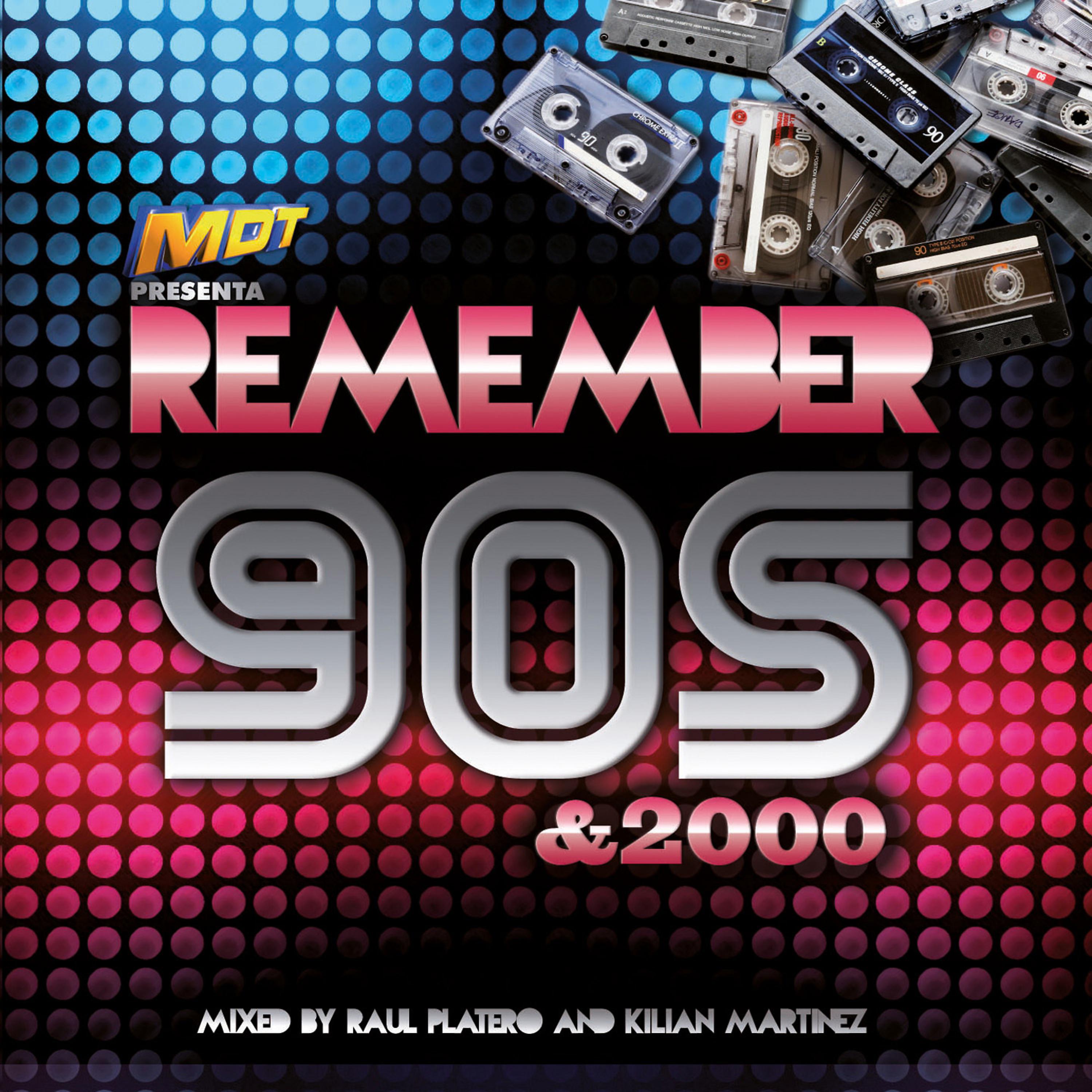 Постер альбома Remember 90's & 2000