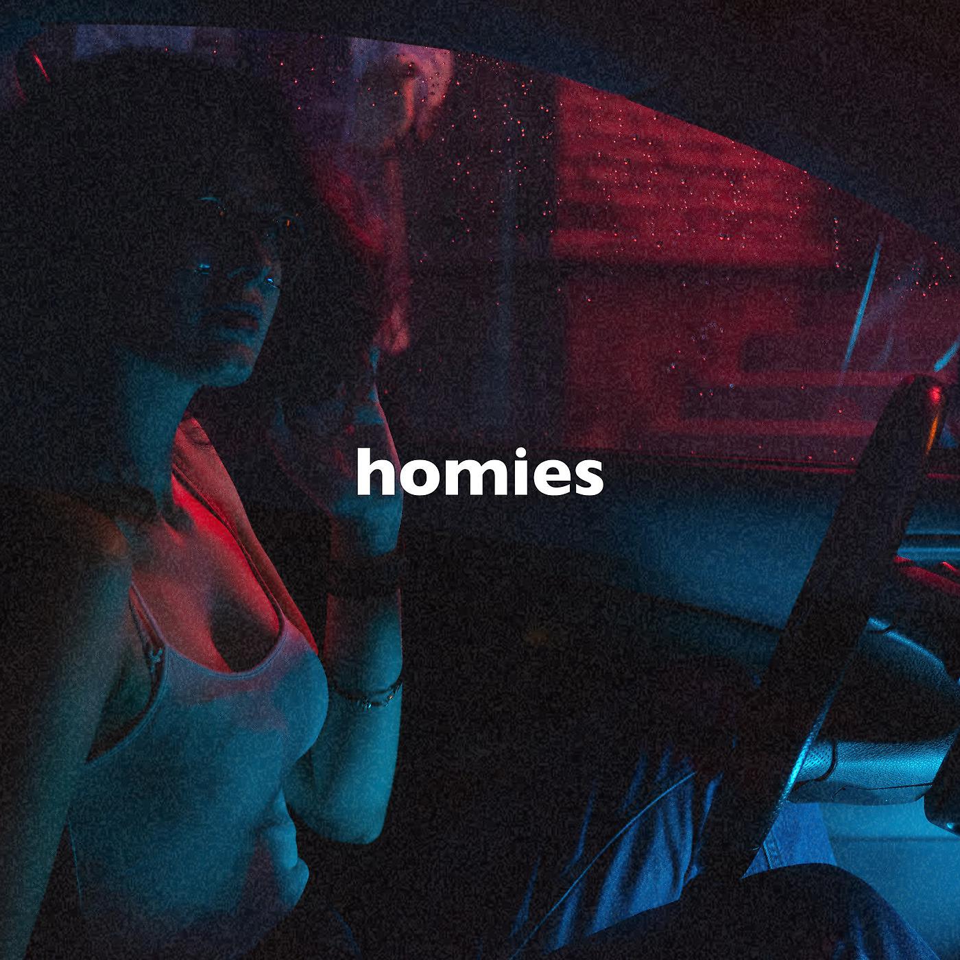 Постер альбома Homies (Slowed + Reverb)