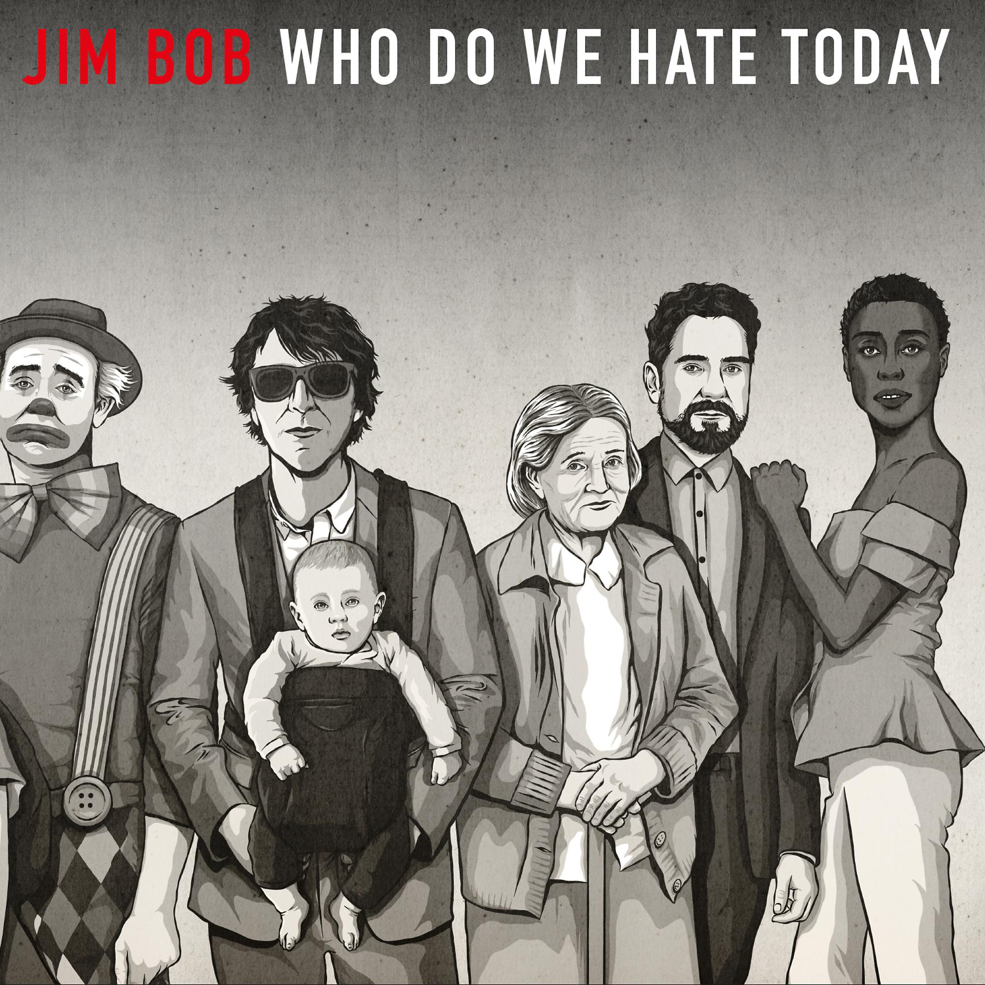 Постер альбома Who Do We Hate Today?