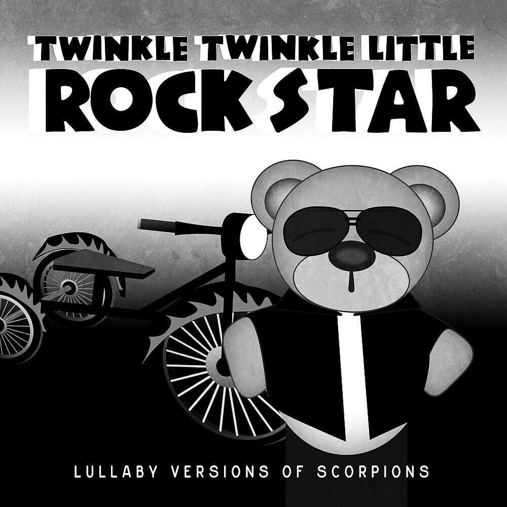 Альбом Lullaby Versions of Scorpions исполнителя Twinkle Twinkle Little Rock Star