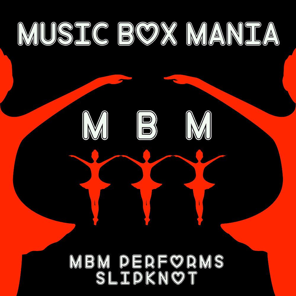 Постер альбома MBM Performs Slipknot