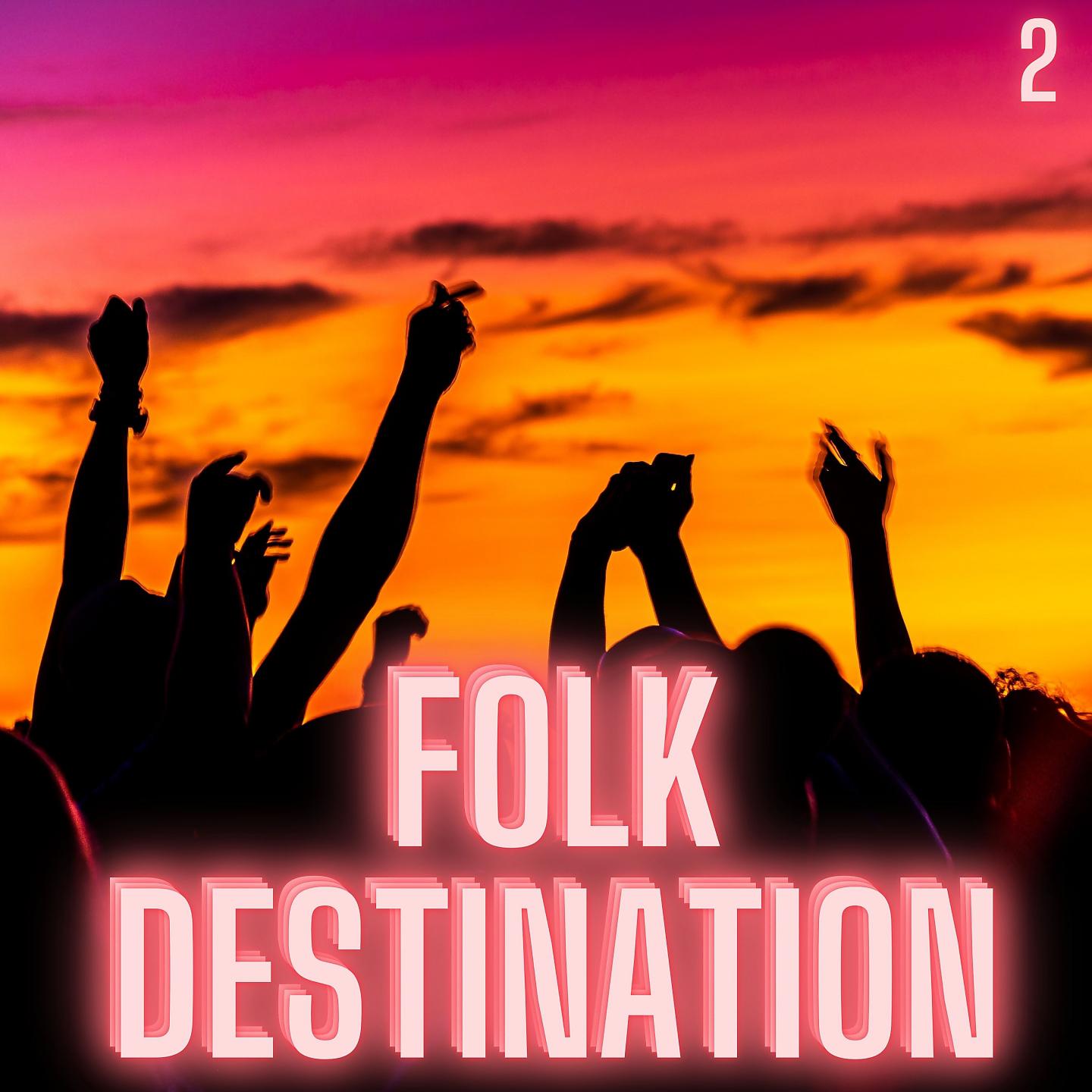 Постер альбома Folk destination, vol. 2
