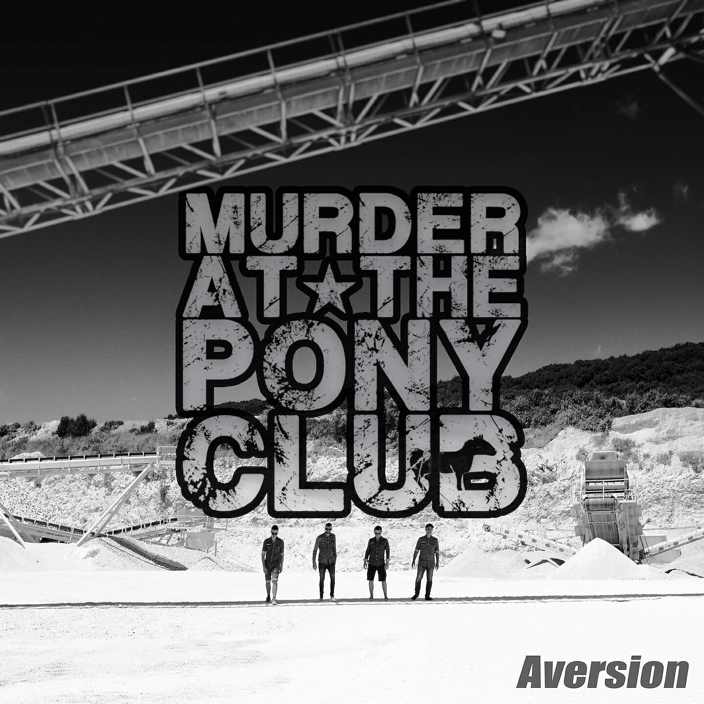 Murder At The Pony Club - Aversion