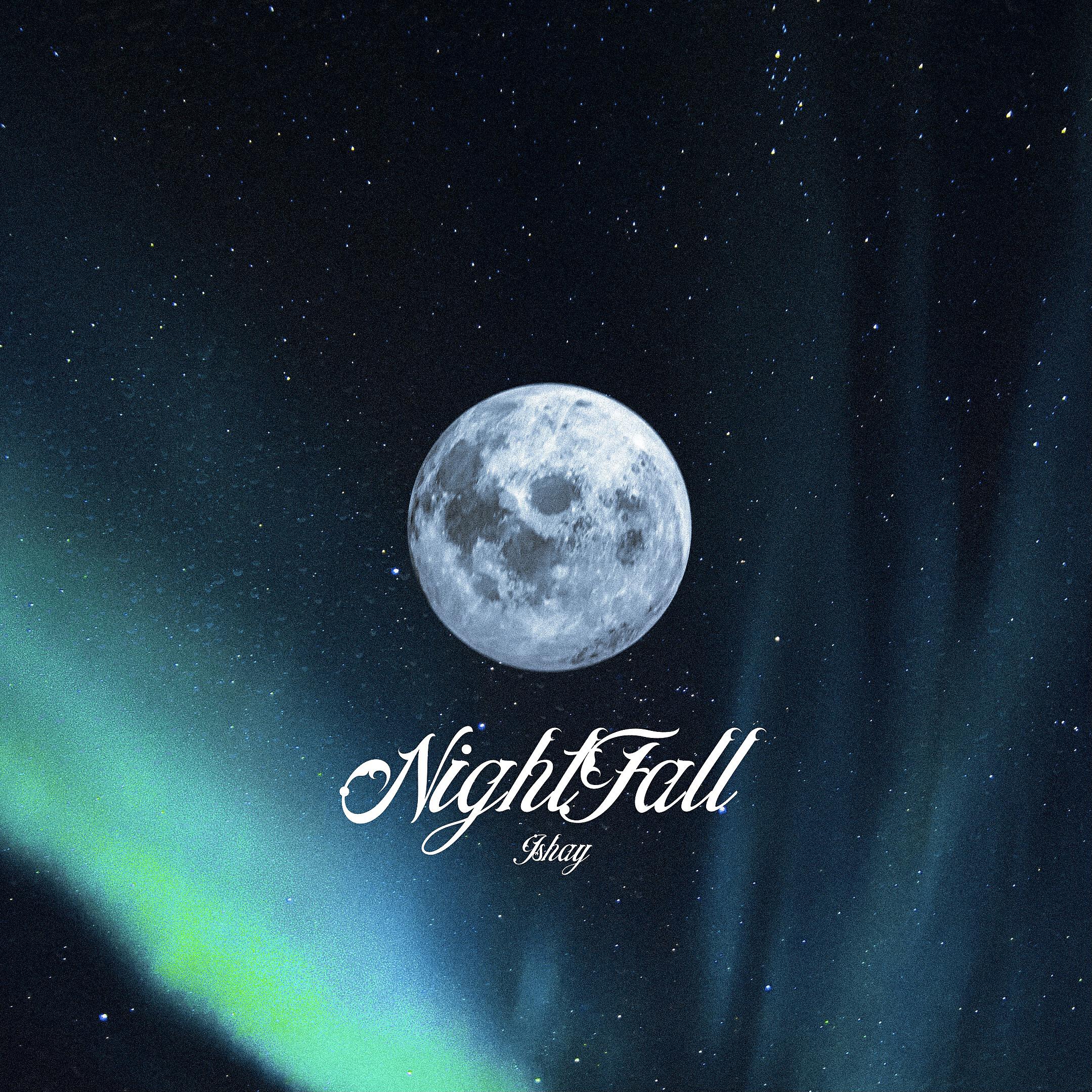 ISHAY - NIGHTFALL