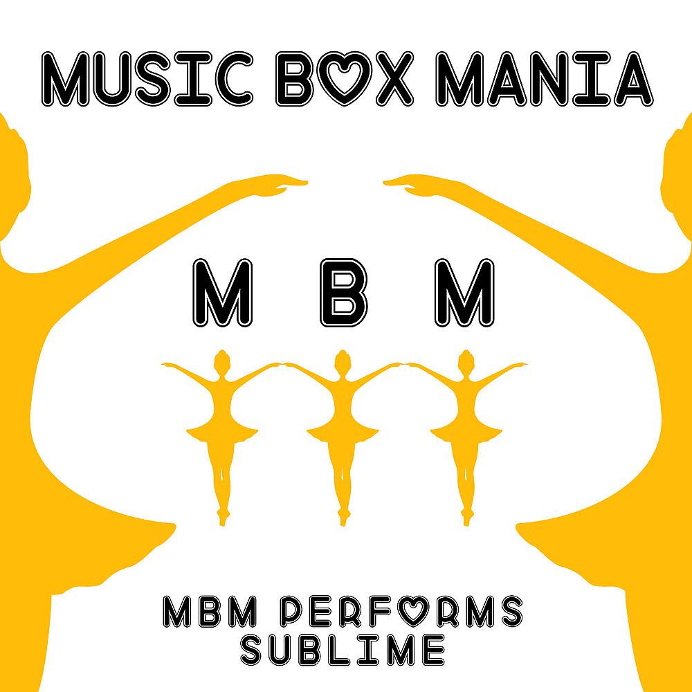Постер альбома MBM Performs Sublime
