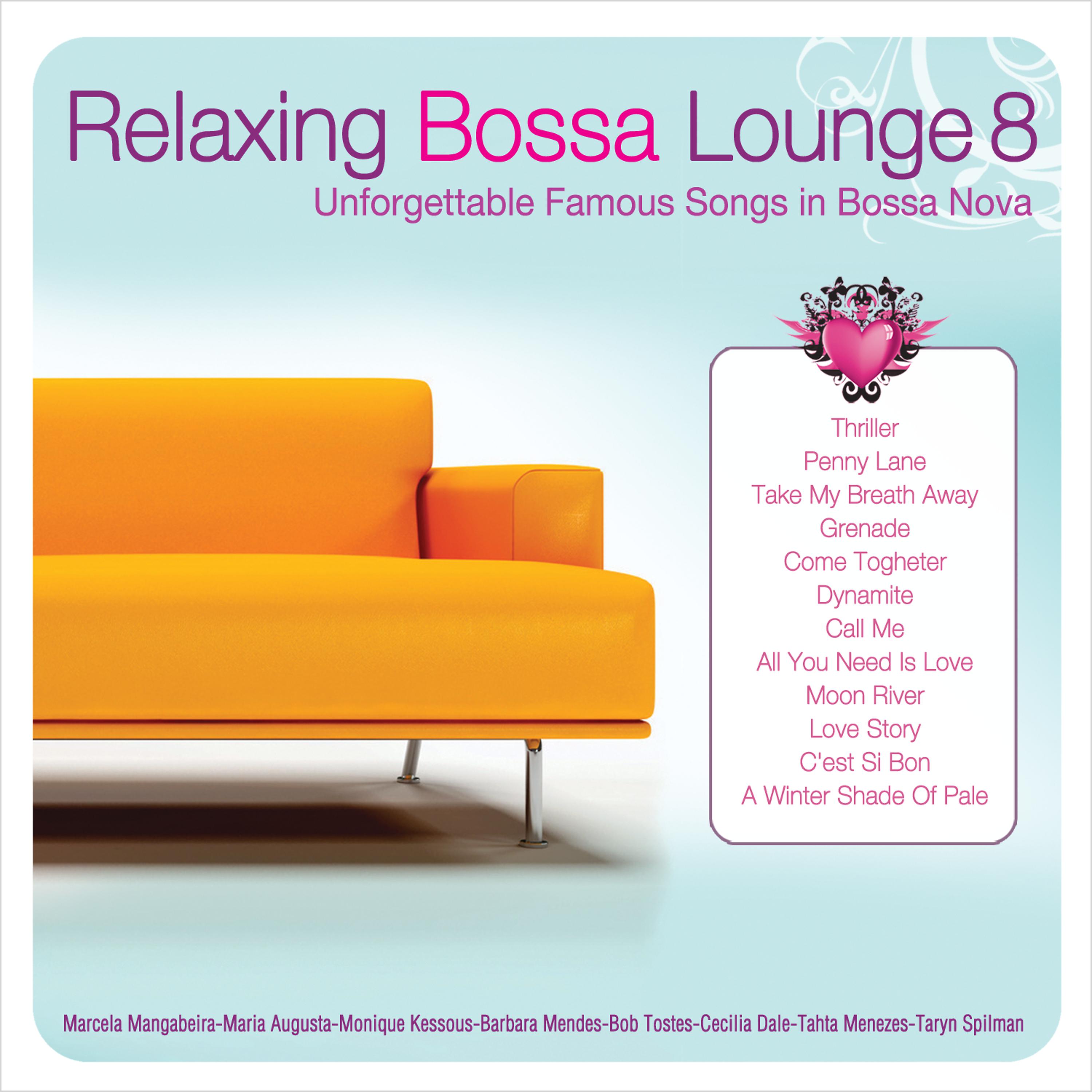 Постер альбома Relaxing Bossa Lounge 8