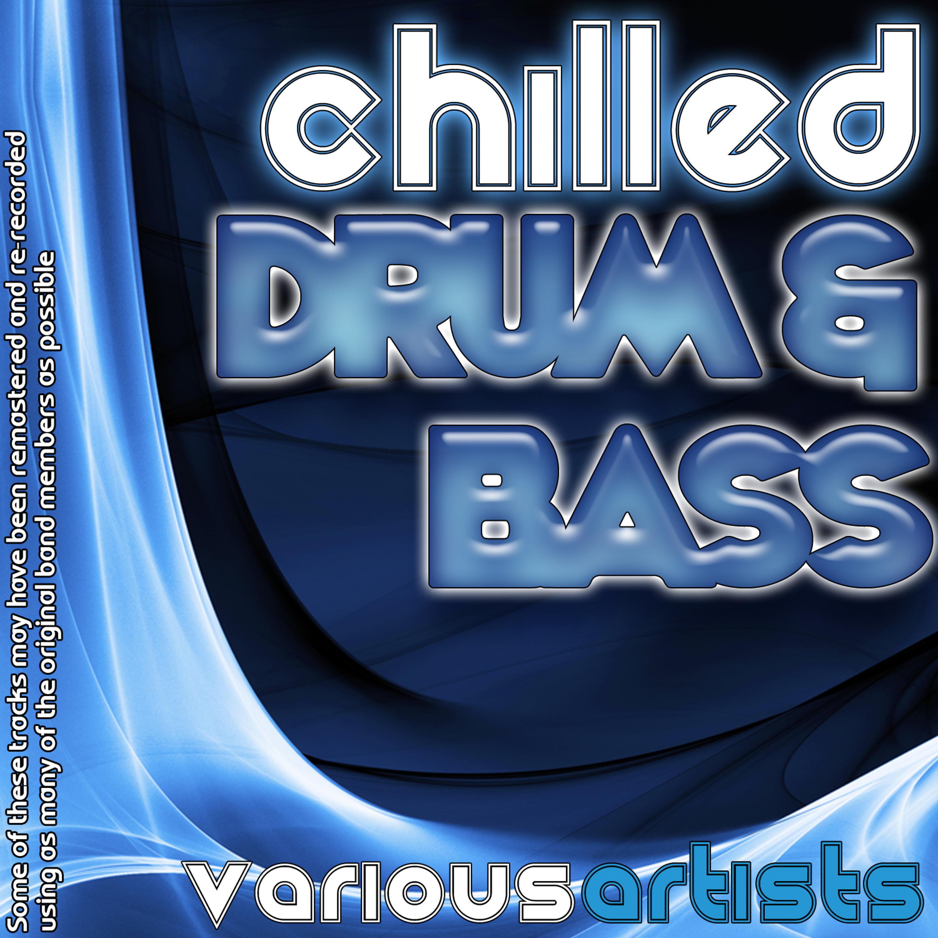 Постер альбома Chilled Drum & Bass