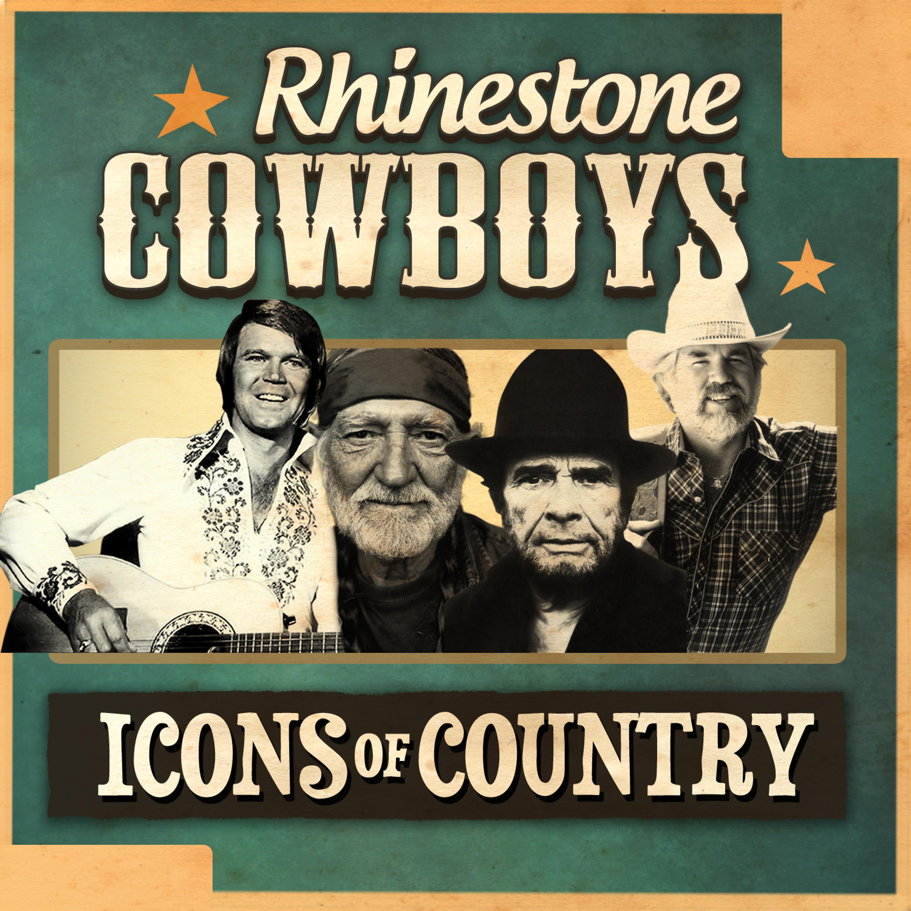 Постер альбома Rhinestone Cowboys - Icons of Country