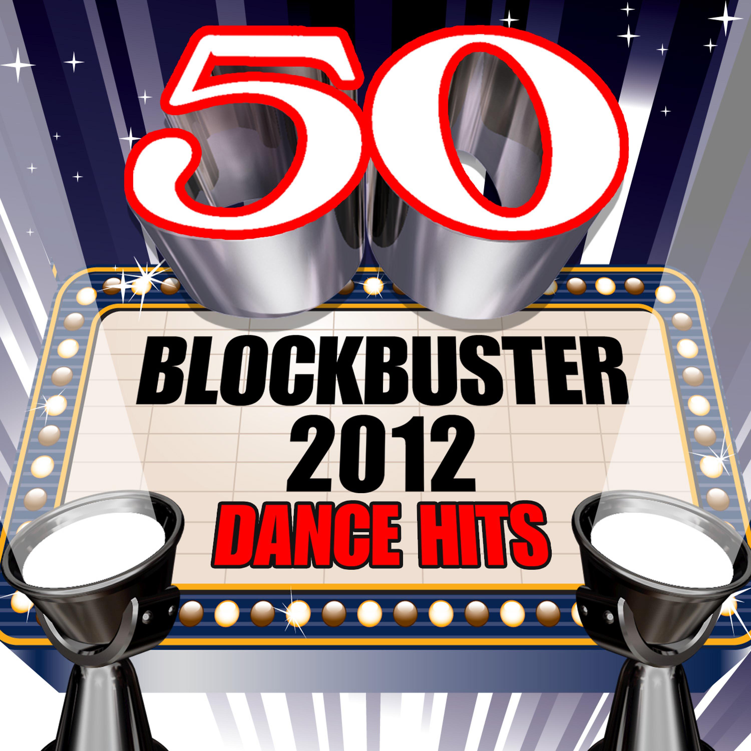 Постер альбома 50 Blockbuster 2012 Dance Hits