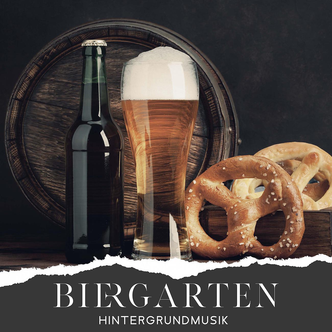 Постер альбома Biergarten Hintergrundmusik
