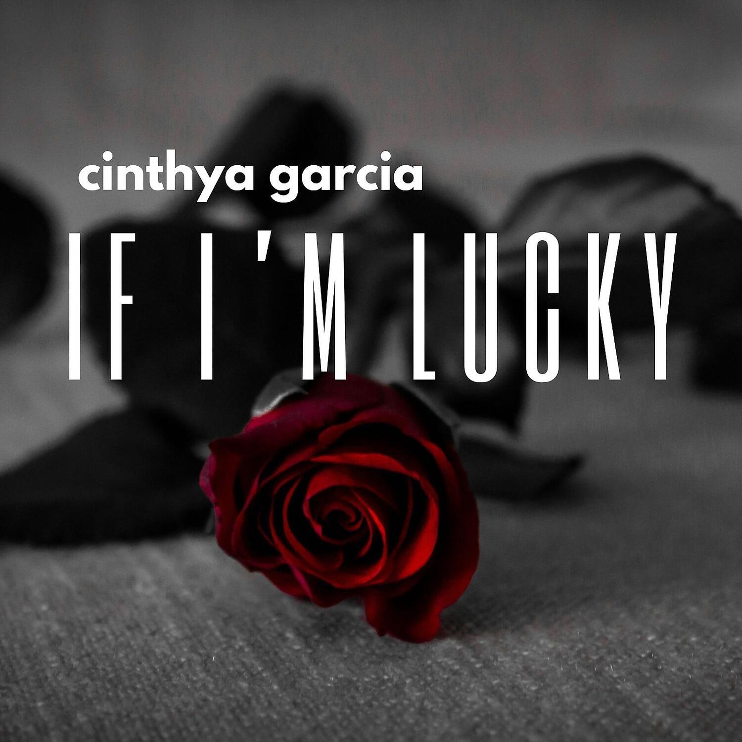 Cinthya Garcia - If I'm lucky - Piano