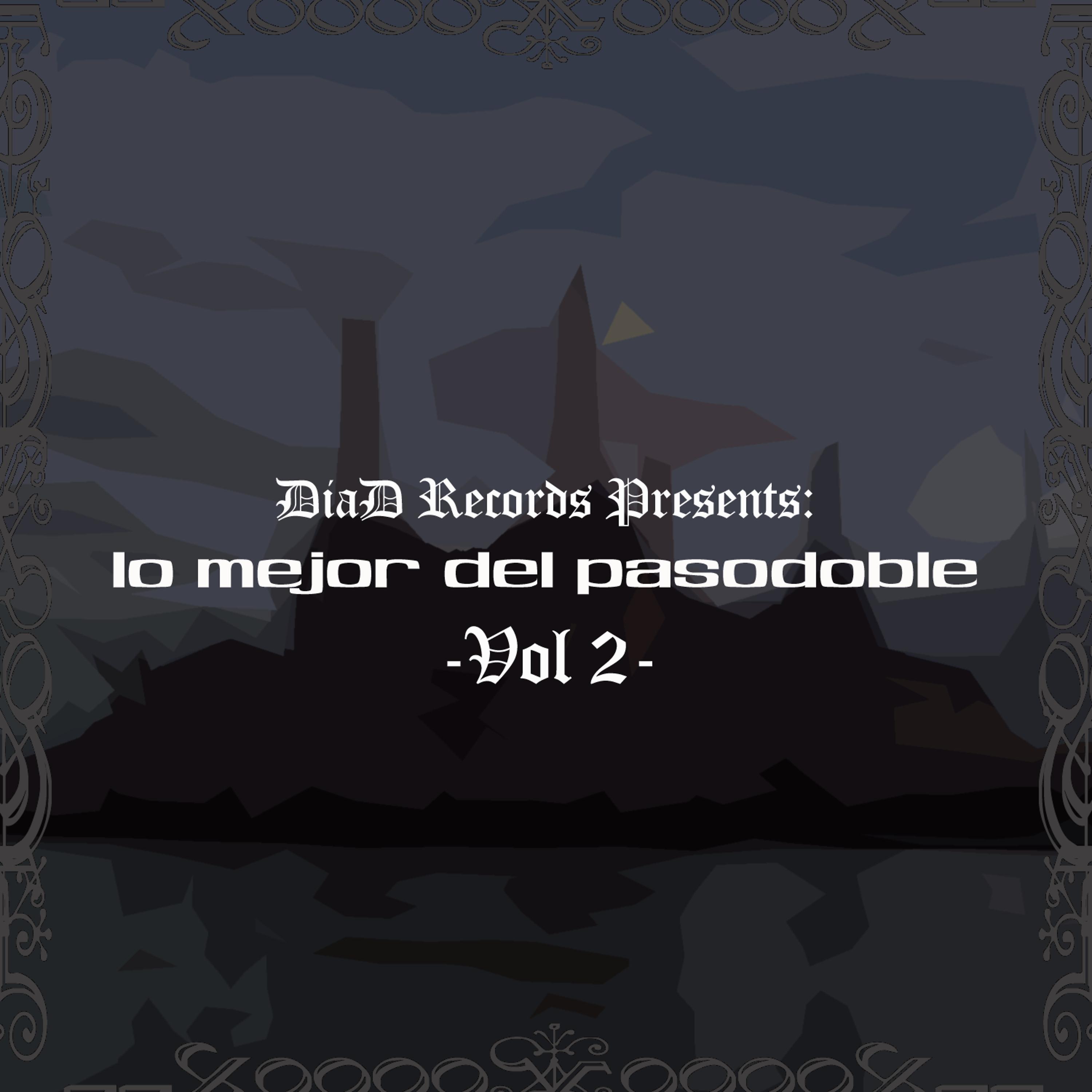 Постер альбома Lo Mejor del Pasodoble Vol. II