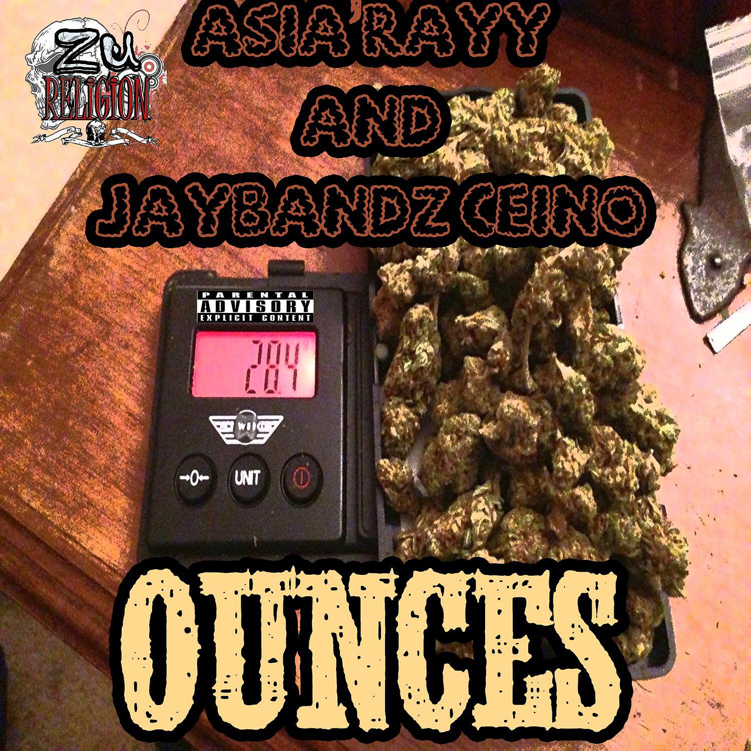 Asia Rayy - Ounces