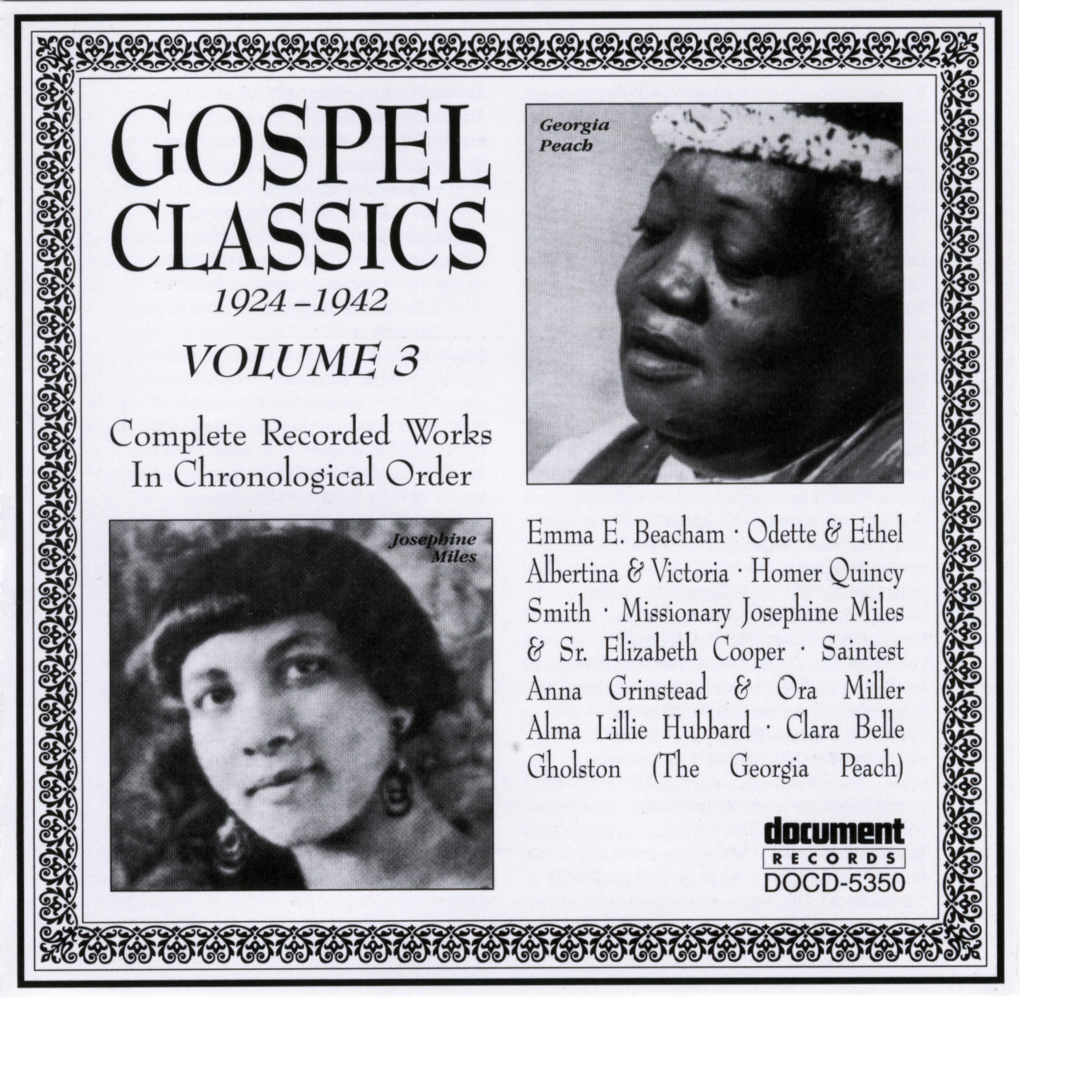 Постер альбома Gospel Classics Vol. 3 (1924-1942)