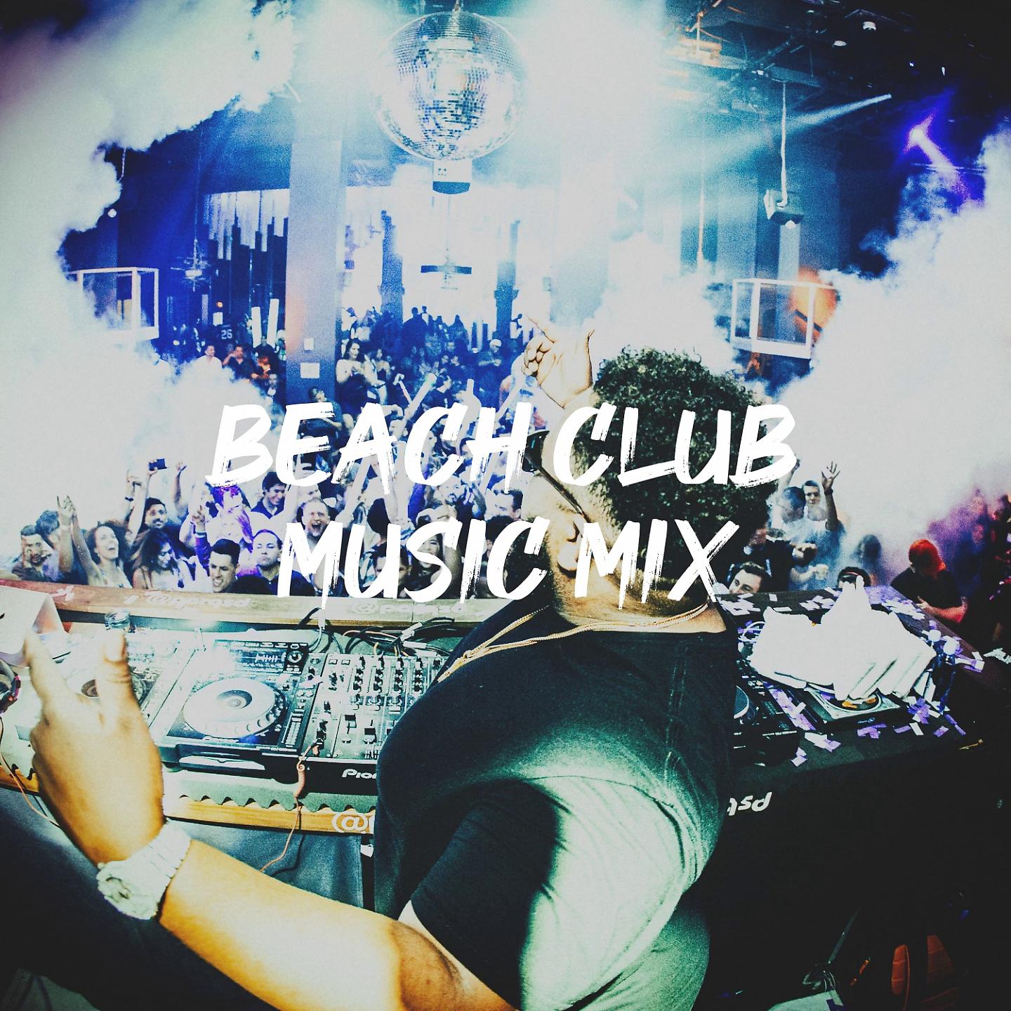 Постер альбома Beach Club Music Mix