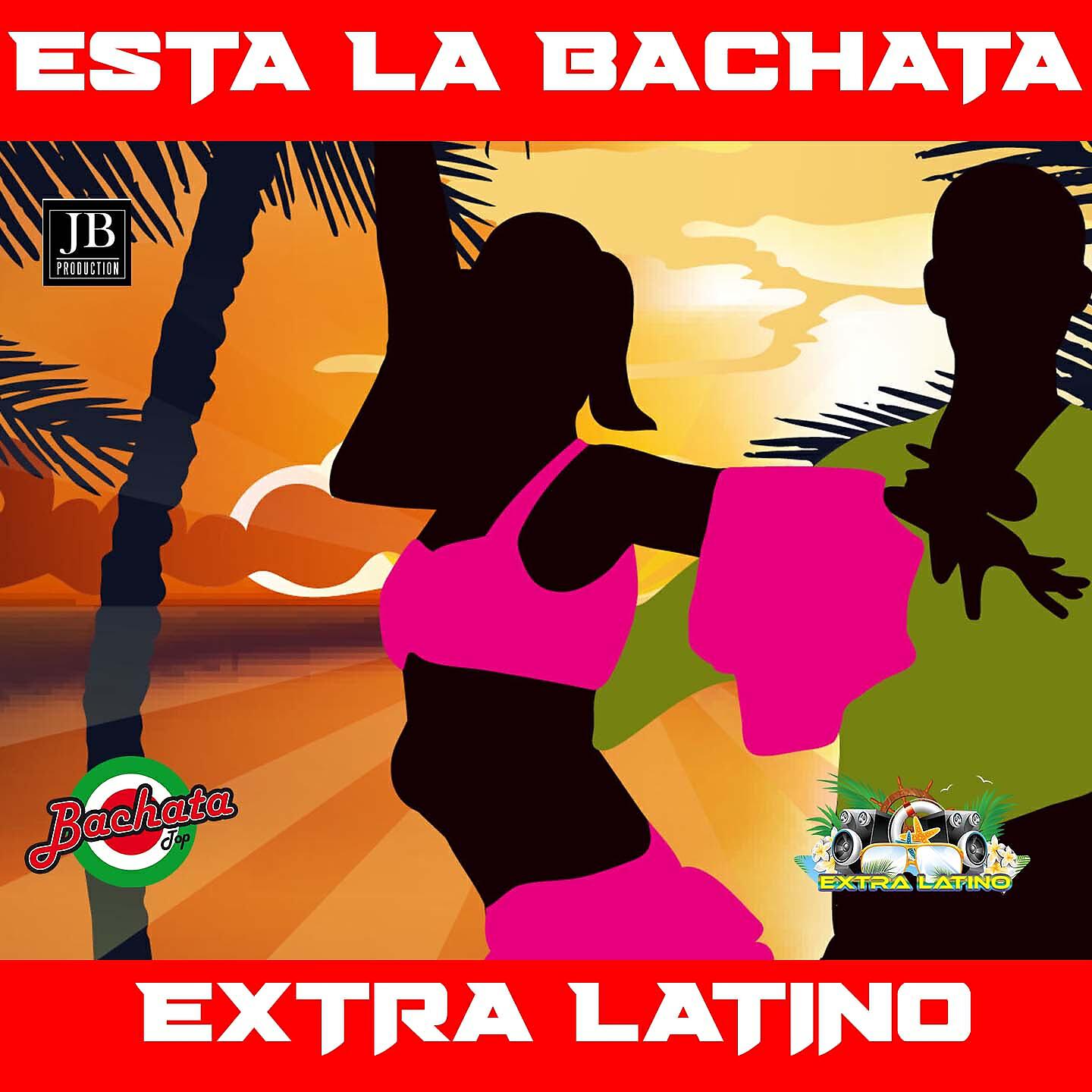 Extra Latino - Entre Tu y Mil Mares