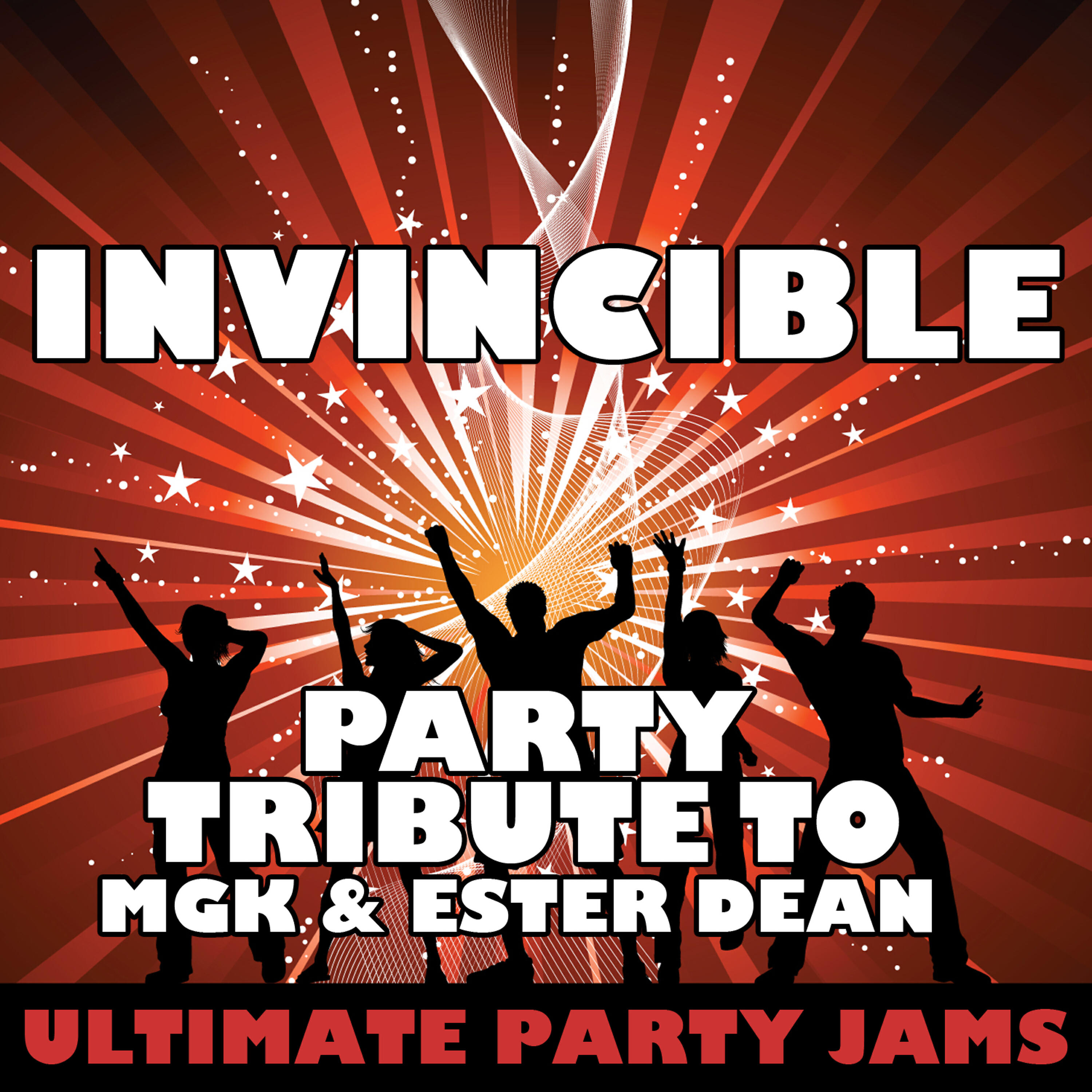 Ultimate Party Jams - Invincible (Party Tribute to MGK & Ester Dean)