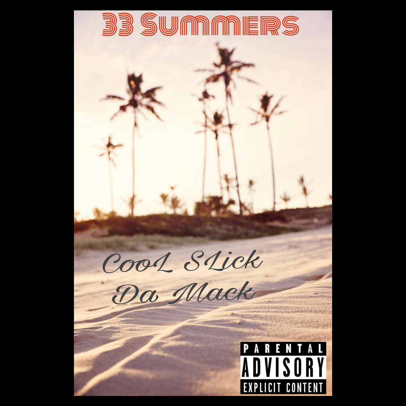 CooL SLick Da Mack - Look Me in My Eyes