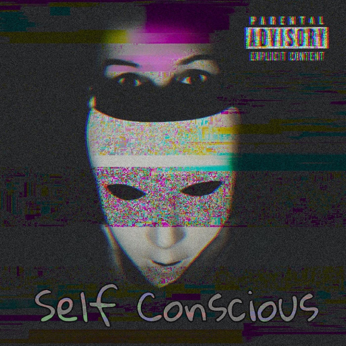 Постер альбома Self Conscious