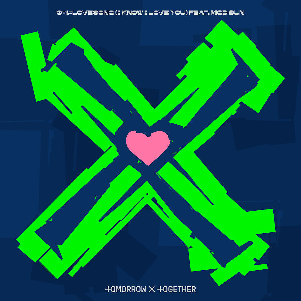 Постер альбома 0X1=LOVESONG (I Know I Love You) feat. MOD SUN