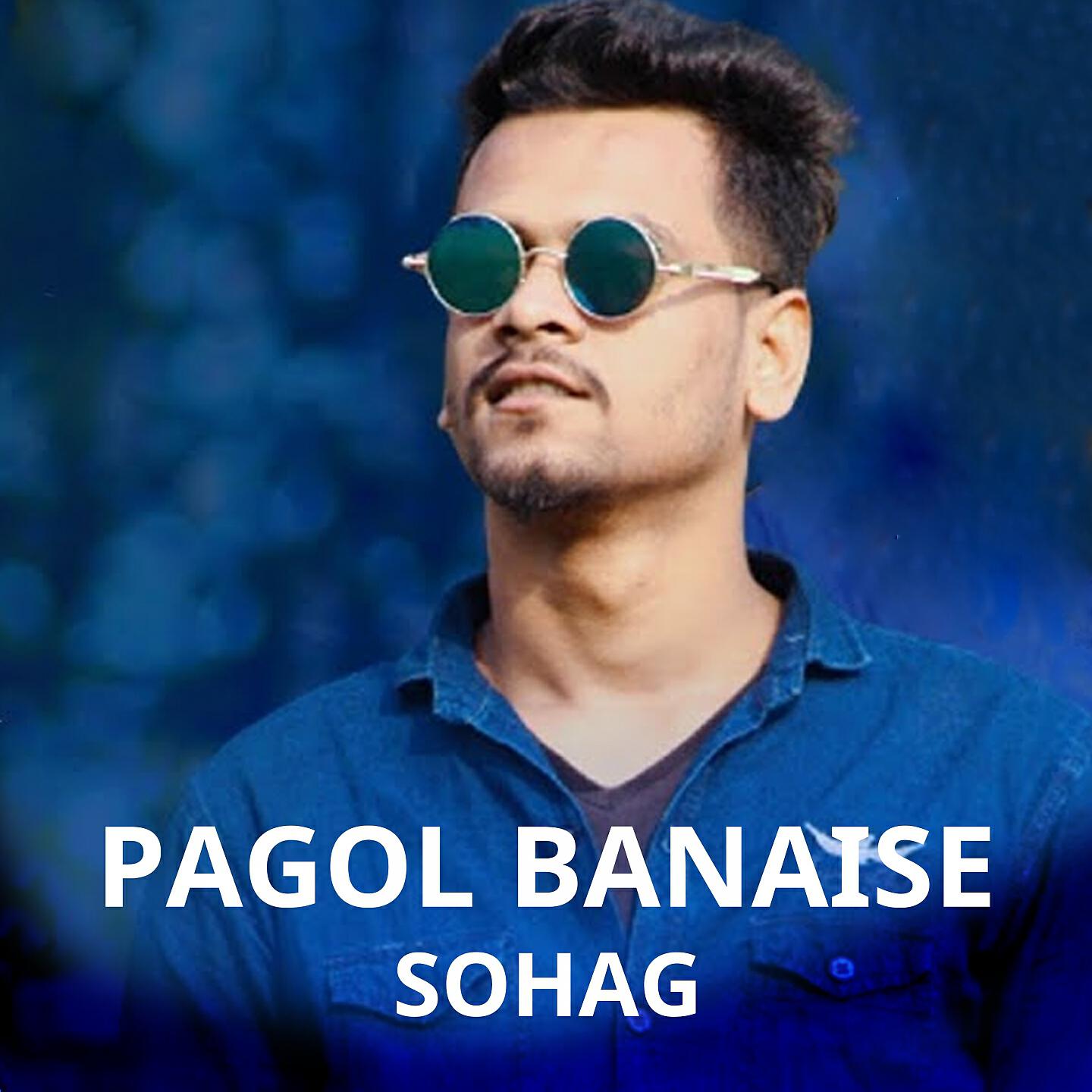 Sohag - Pagol Banaise