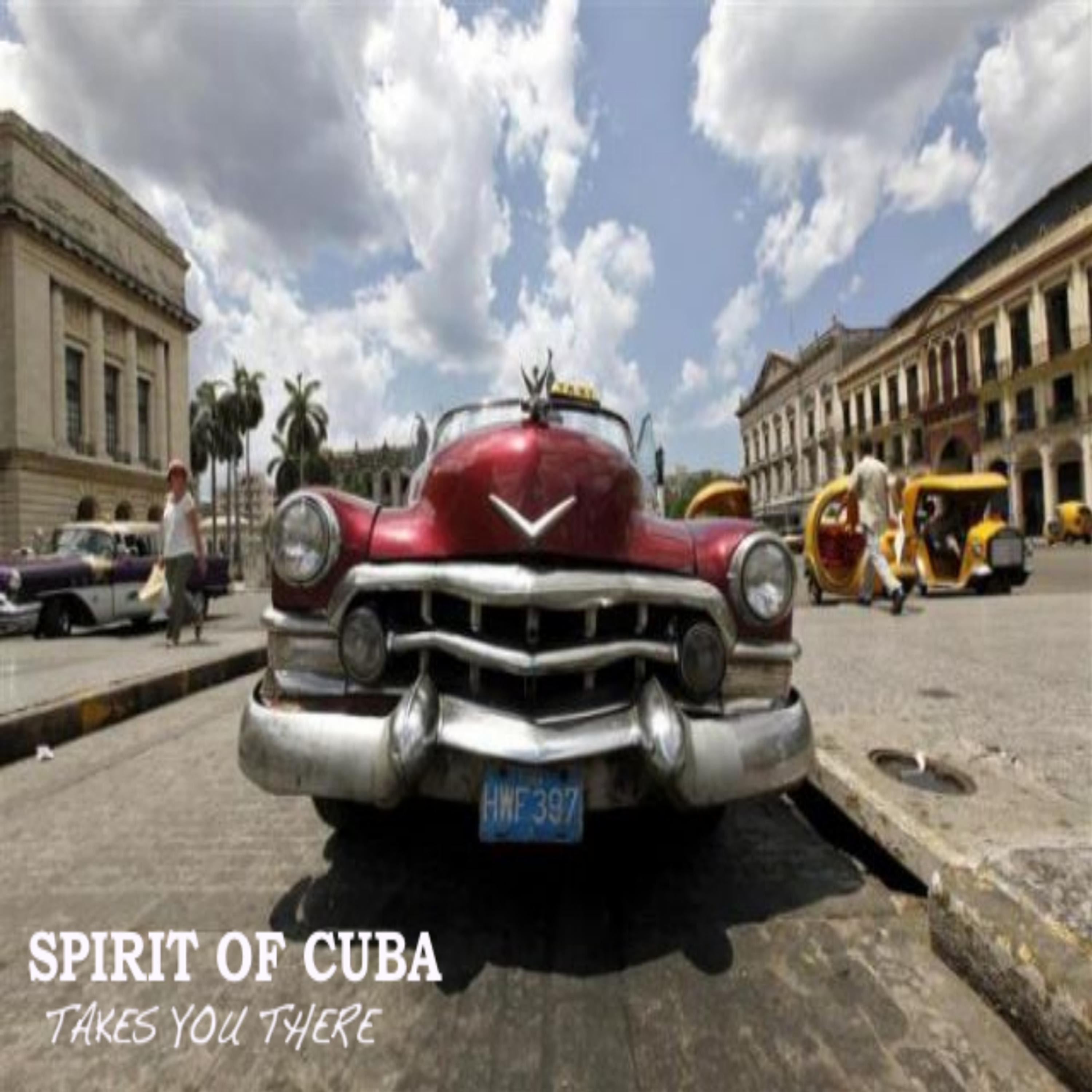 Постер альбома Spirit Of Cuba