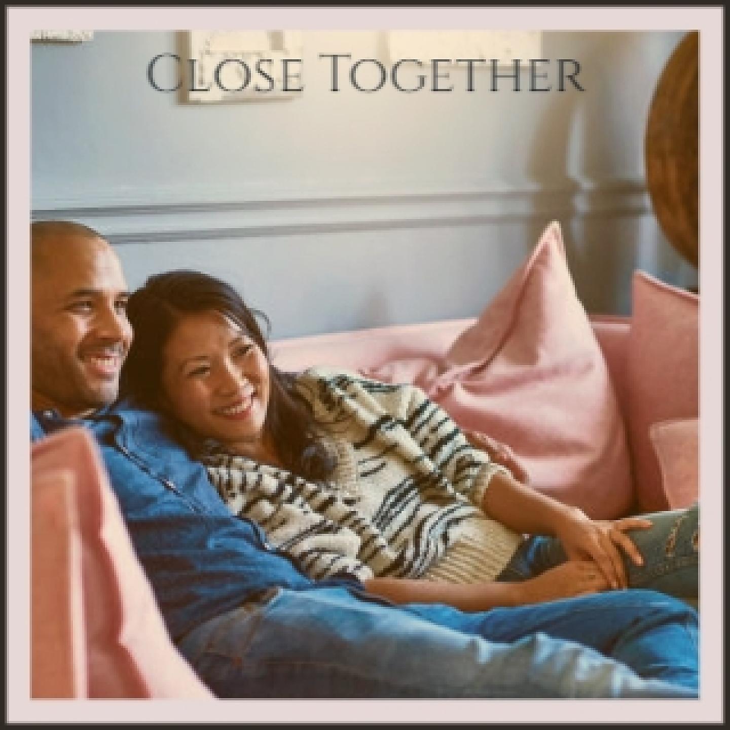 Постер альбома Close Together