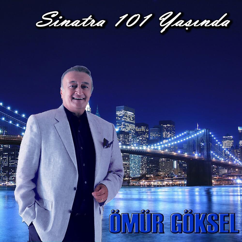 Постер альбома Sinatra 101 Yaşında