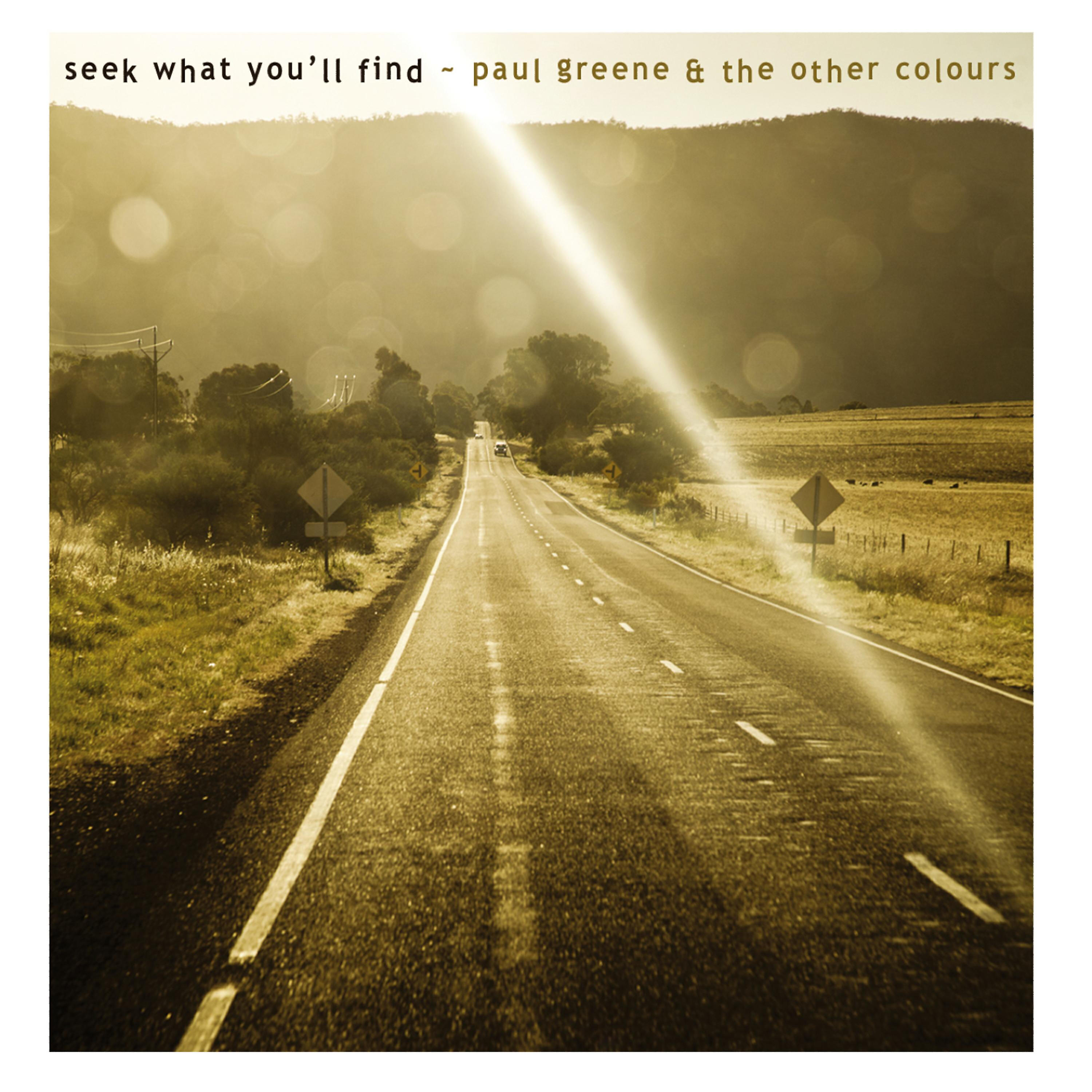 Paul Greene - Seek What You'll Find (Radio Edit)
