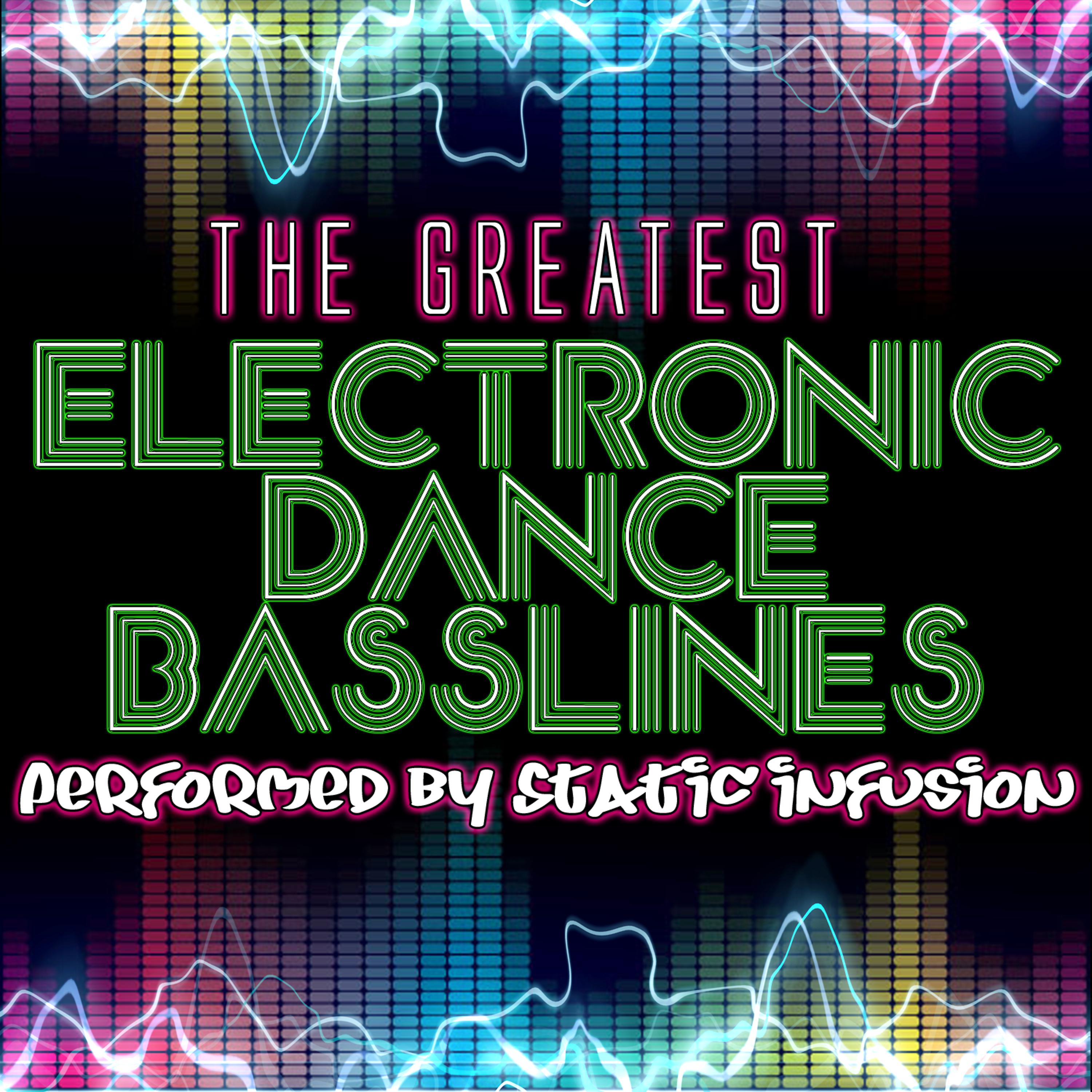 Постер альбома The Greatest Electronic Dance Basslines