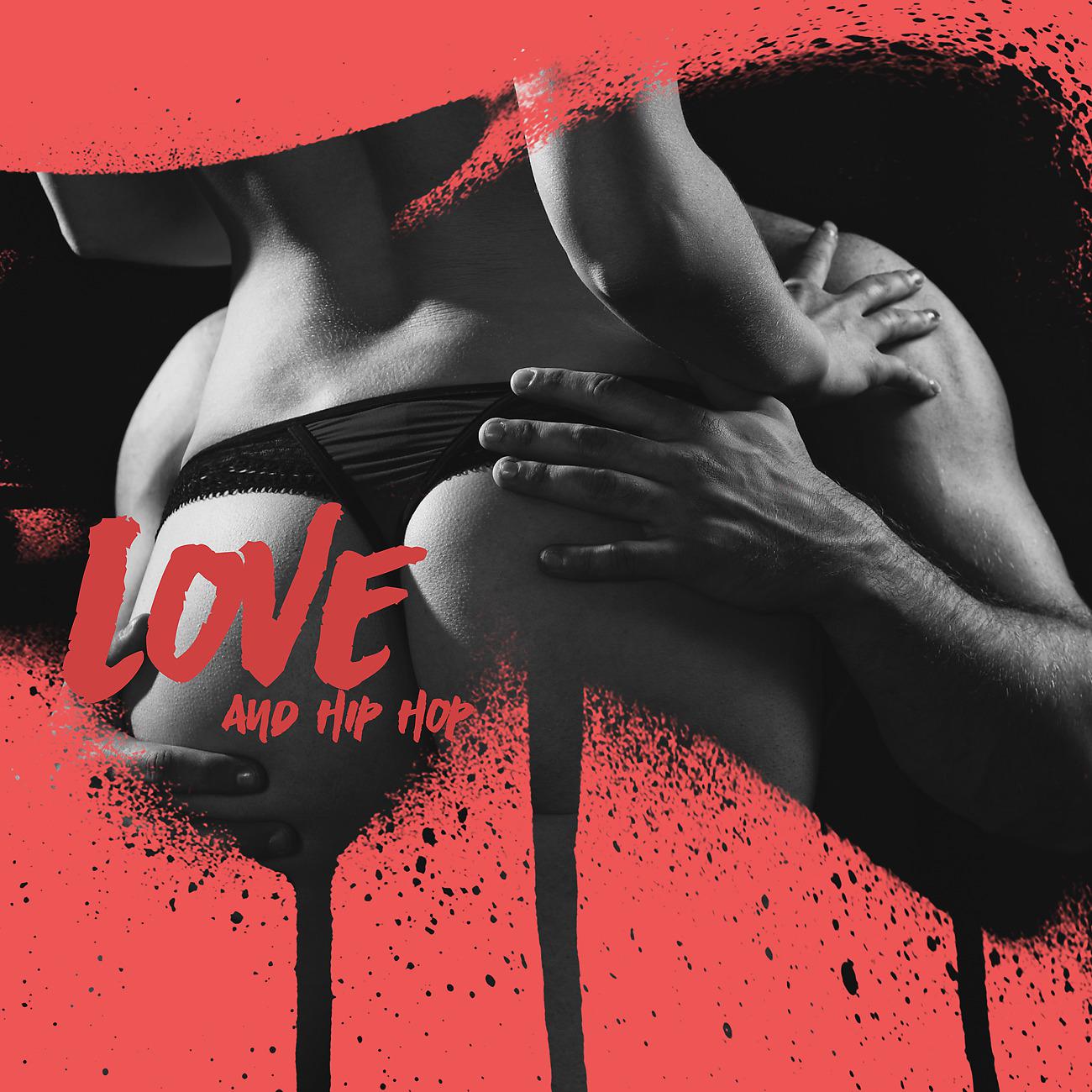 Постер альбома Love and Hip Hop - Sensual Beats 2021
