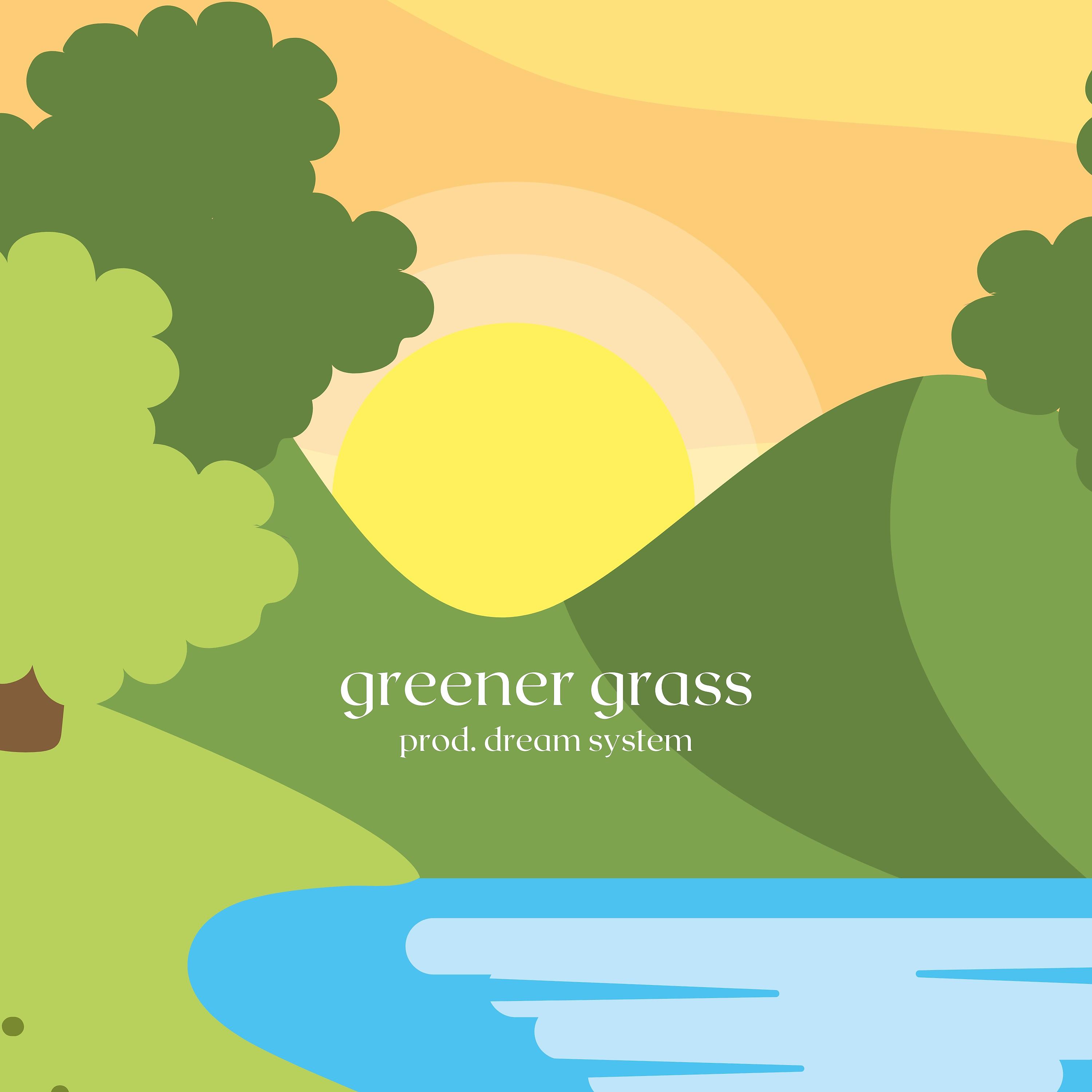 Постер альбома greener grass