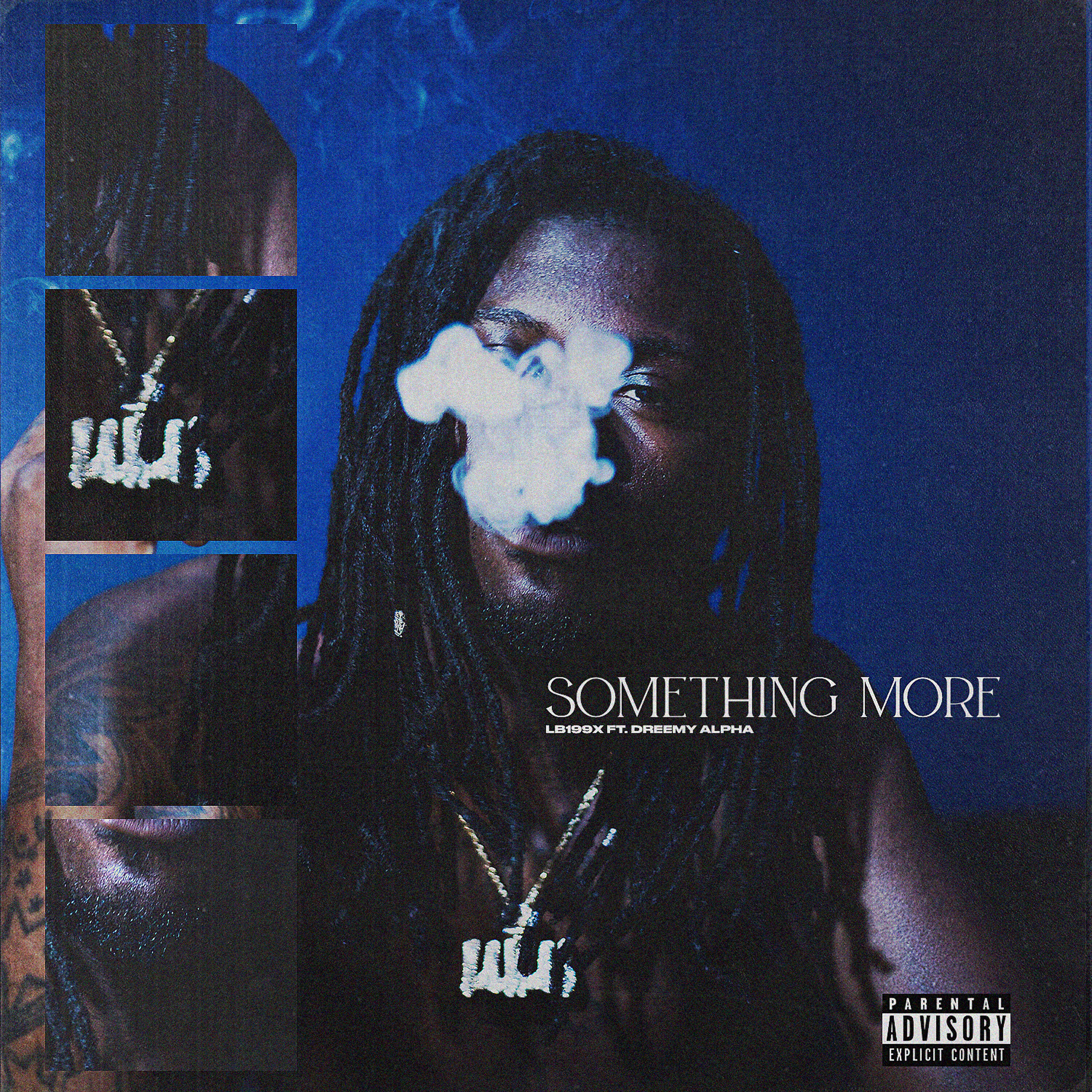 LB199X - Something More (feat. Dreemy Alpha)