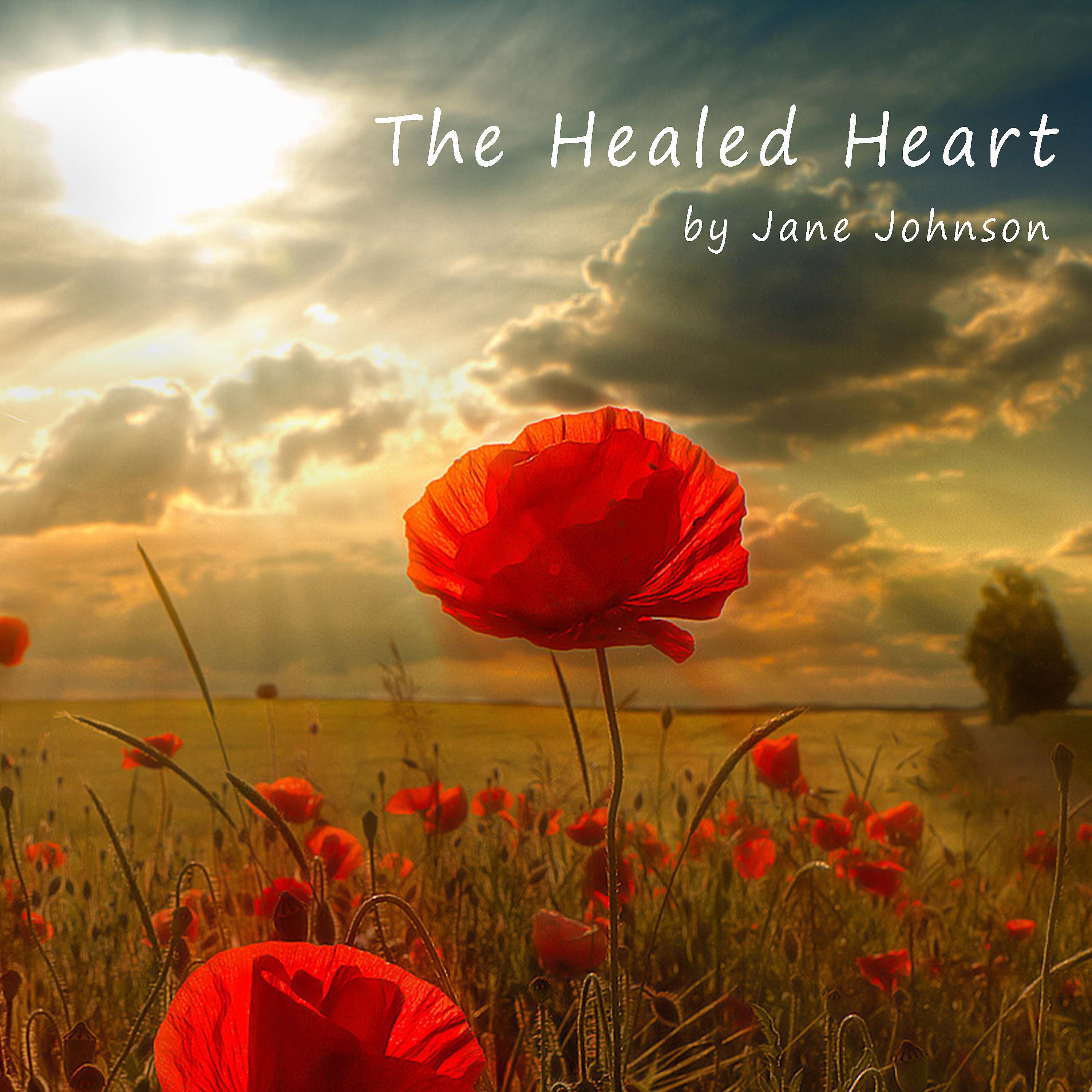 Постер альбома The Healed Heart