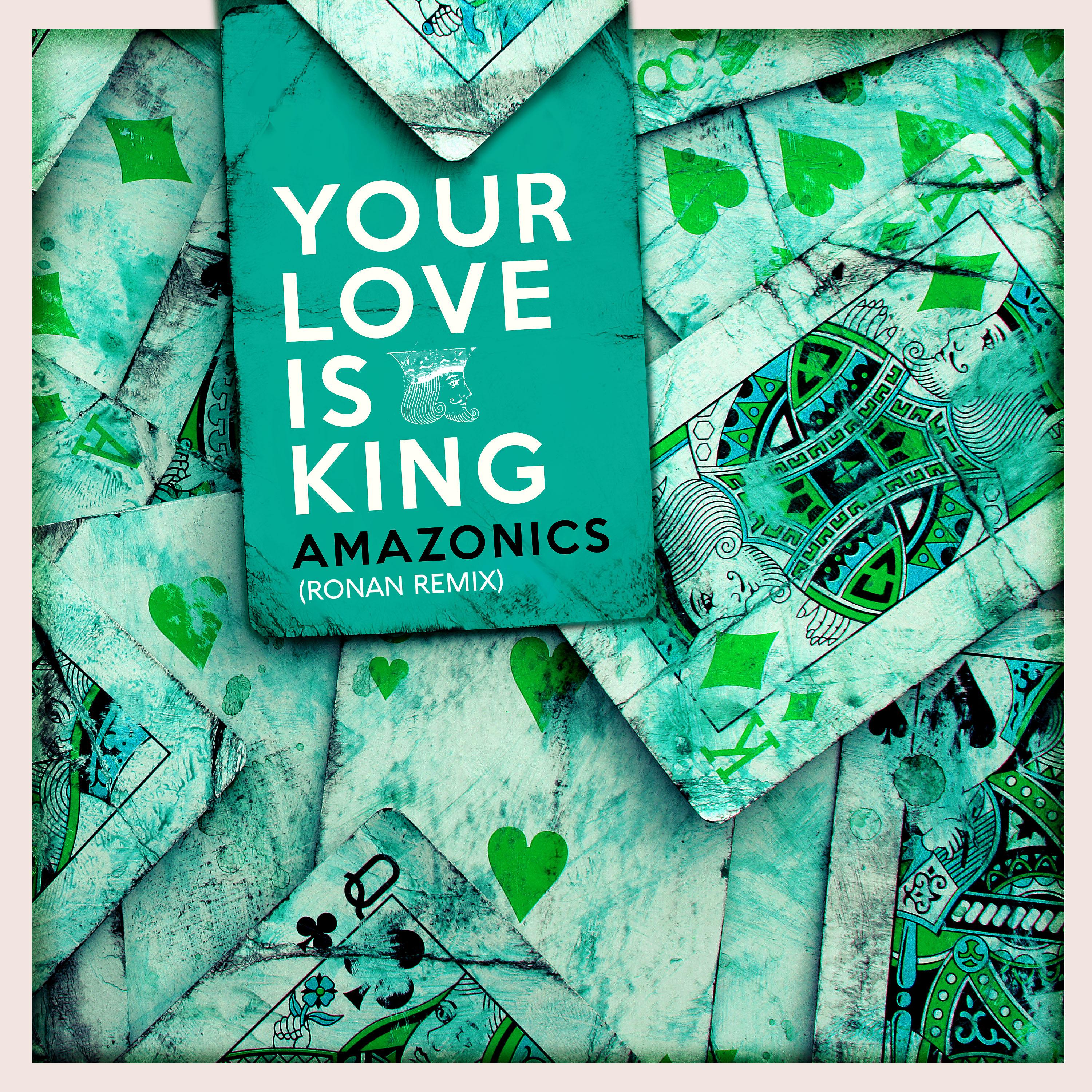 Постер альбома Your Love is King (Ronan Remix)