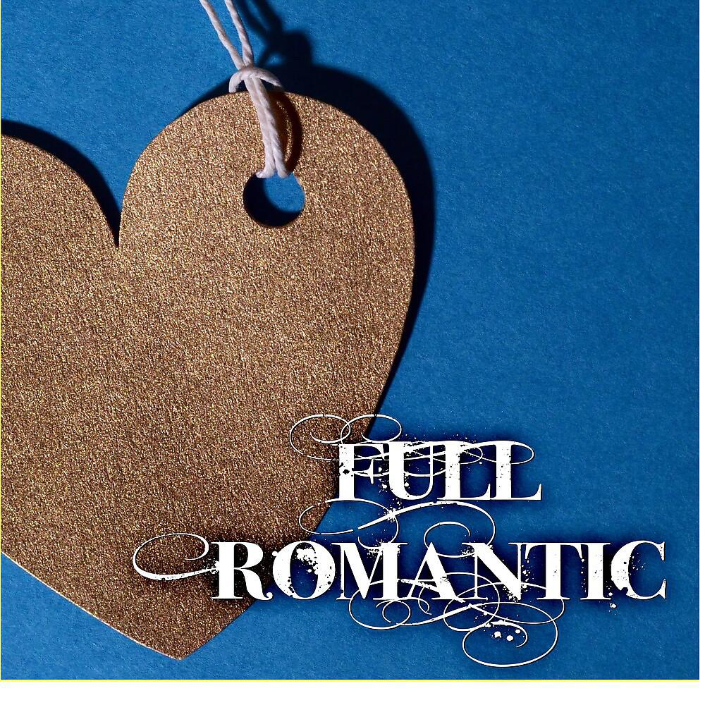 Постер альбома Full Romantic