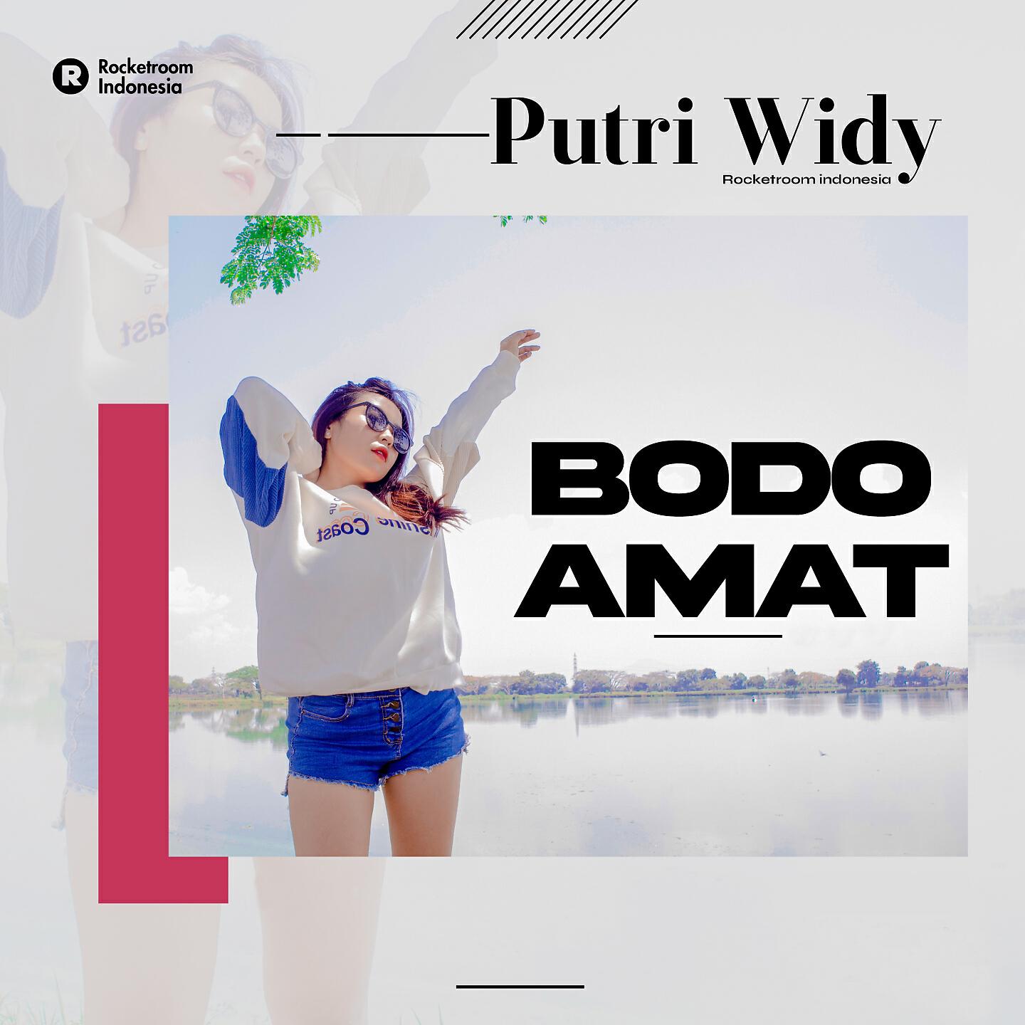 Putri Widdy - Bodo Amat