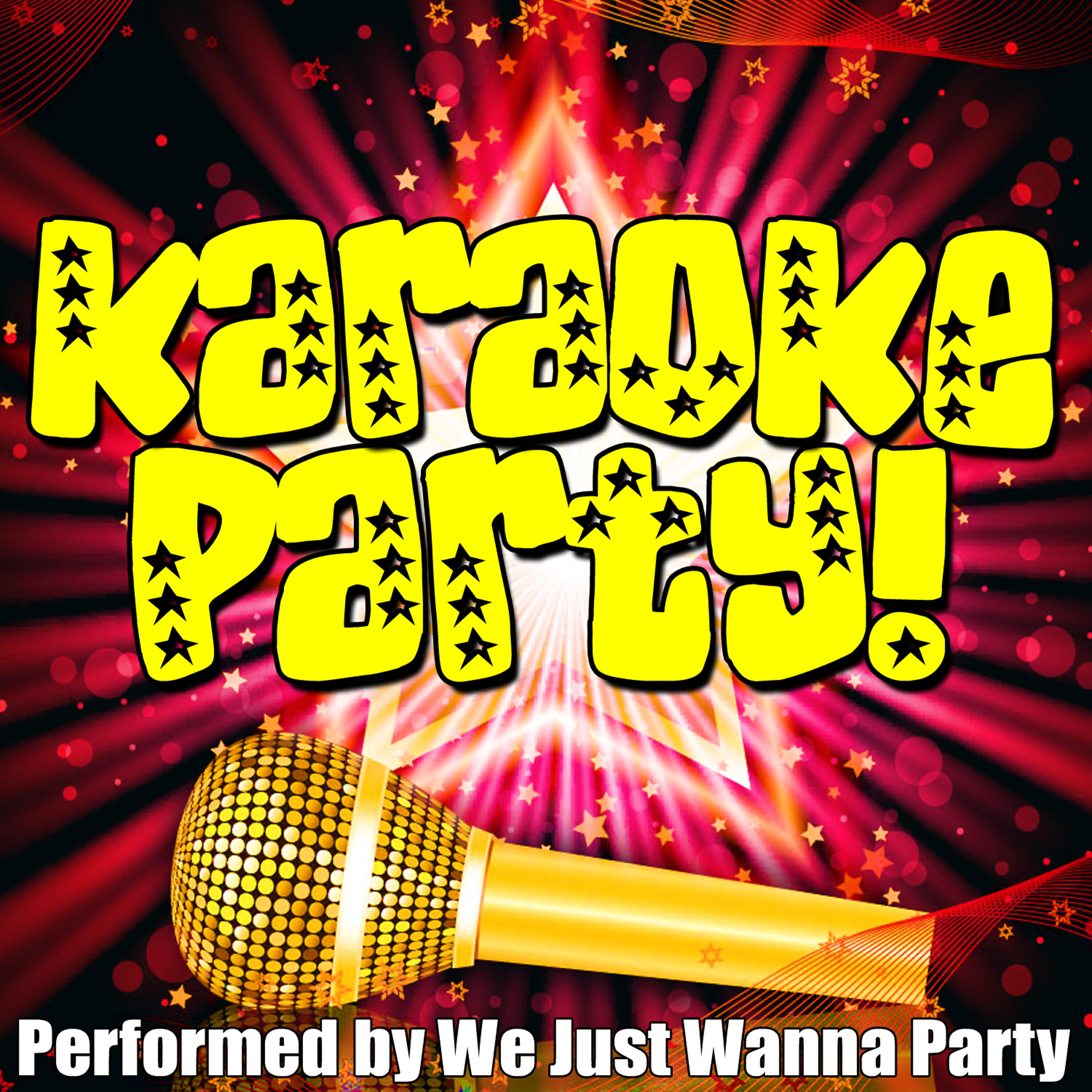 We Just Wanna Party - Miracle - (Originally Performed By Cascada) [Karaoke Version]