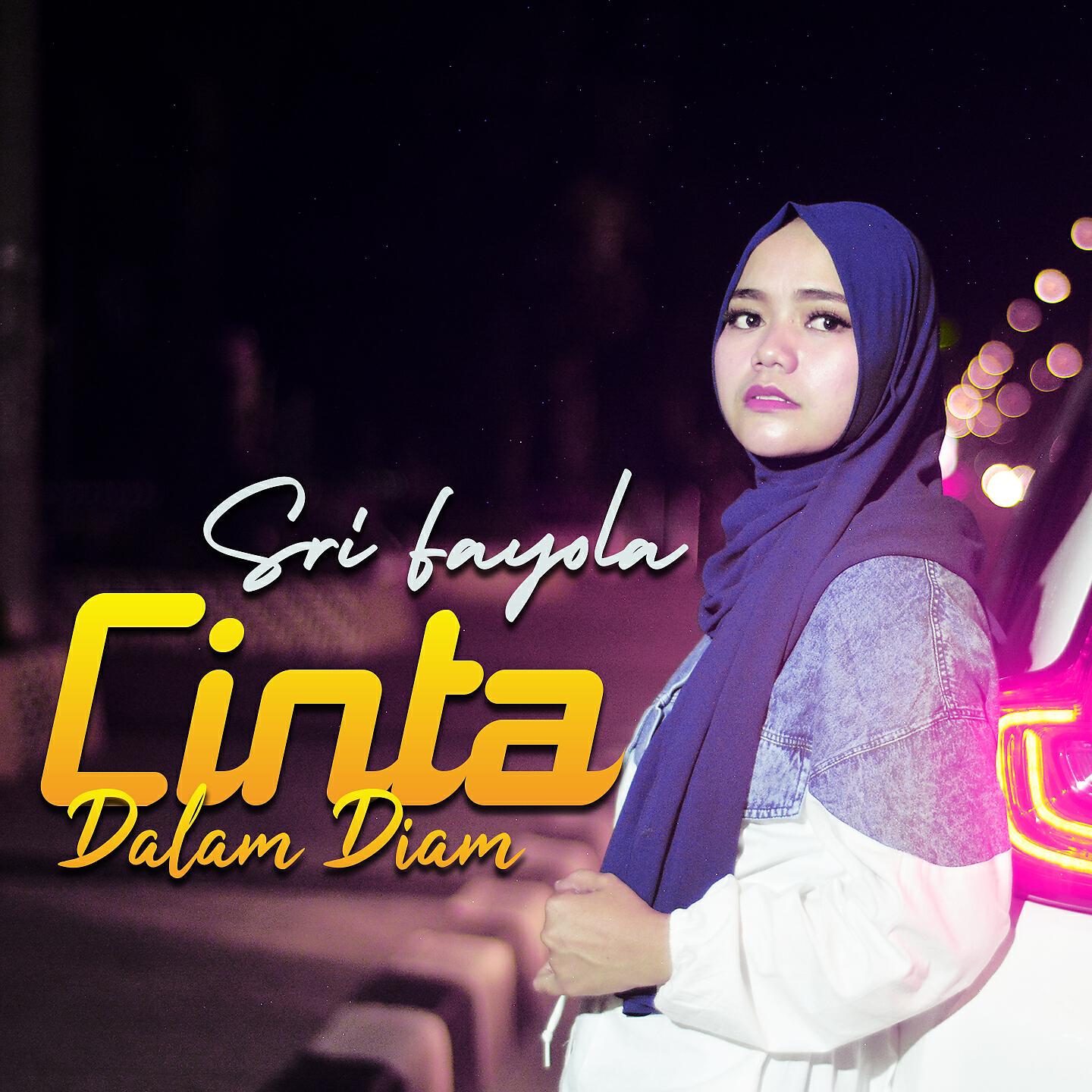Sri Fayola - Cinta Dalam Diam