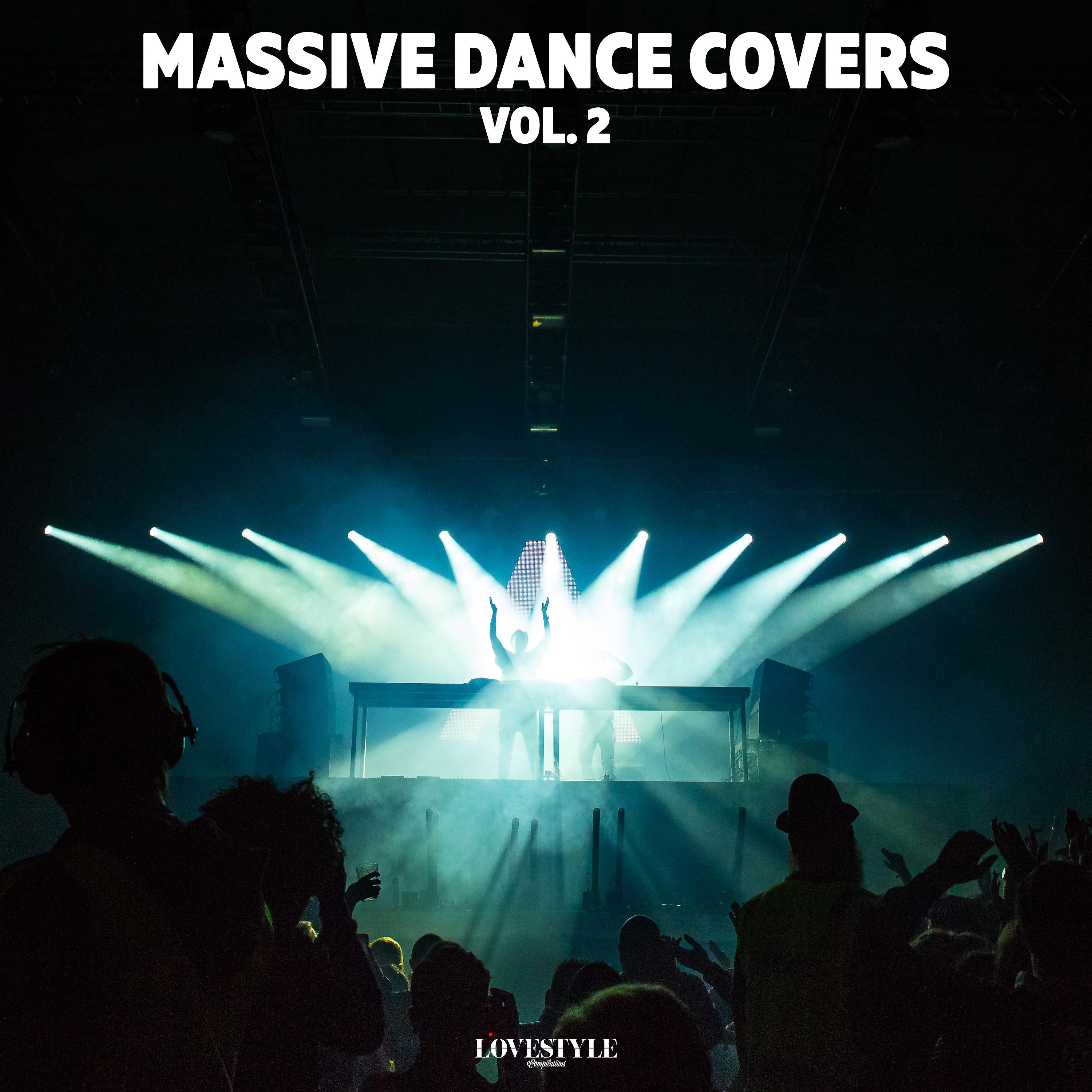 Постер альбома Massive Dance Covers Vol. 2