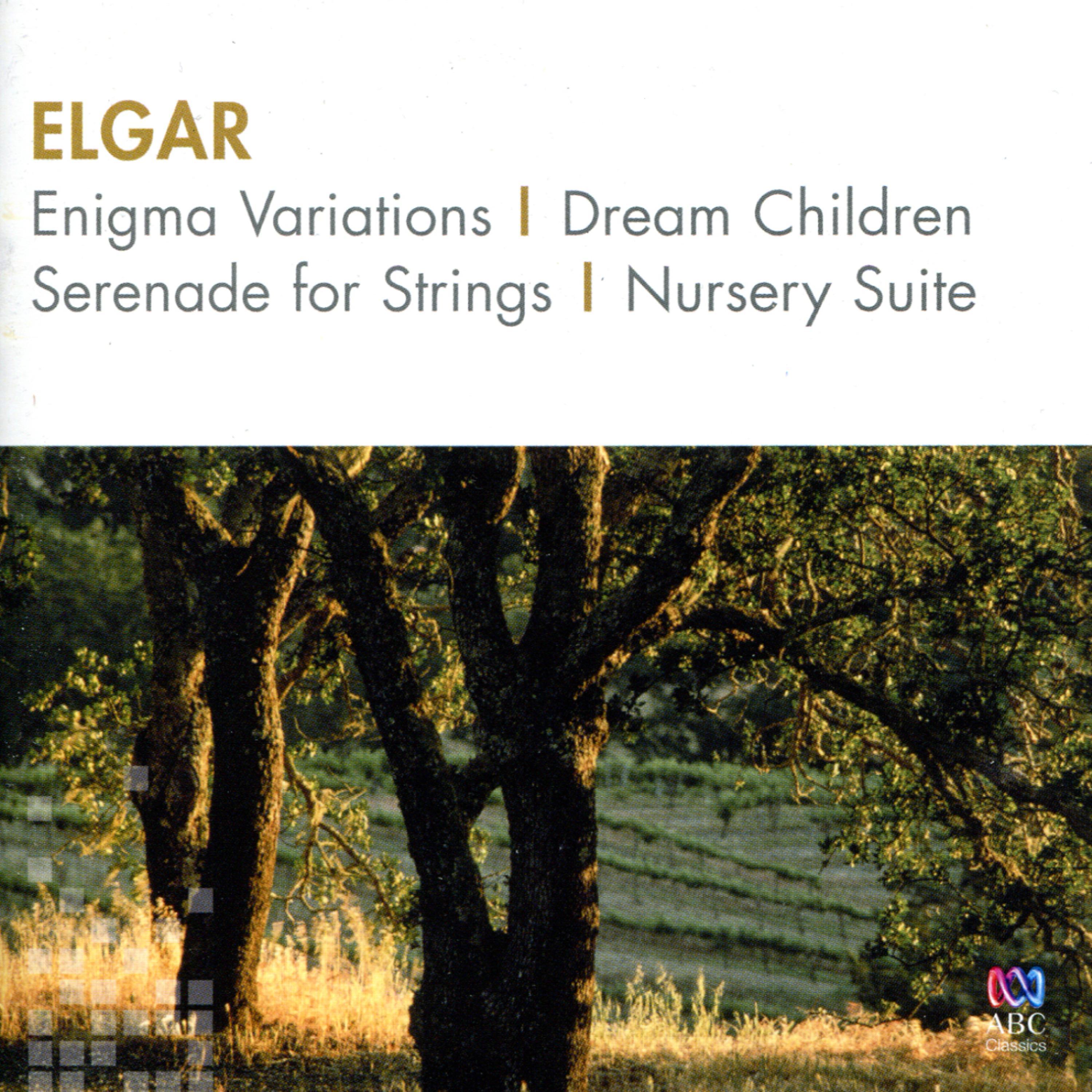 Постер альбома Elgar: Enigma Variations, Dream Children, Serenade for Strings, Nursery Suite