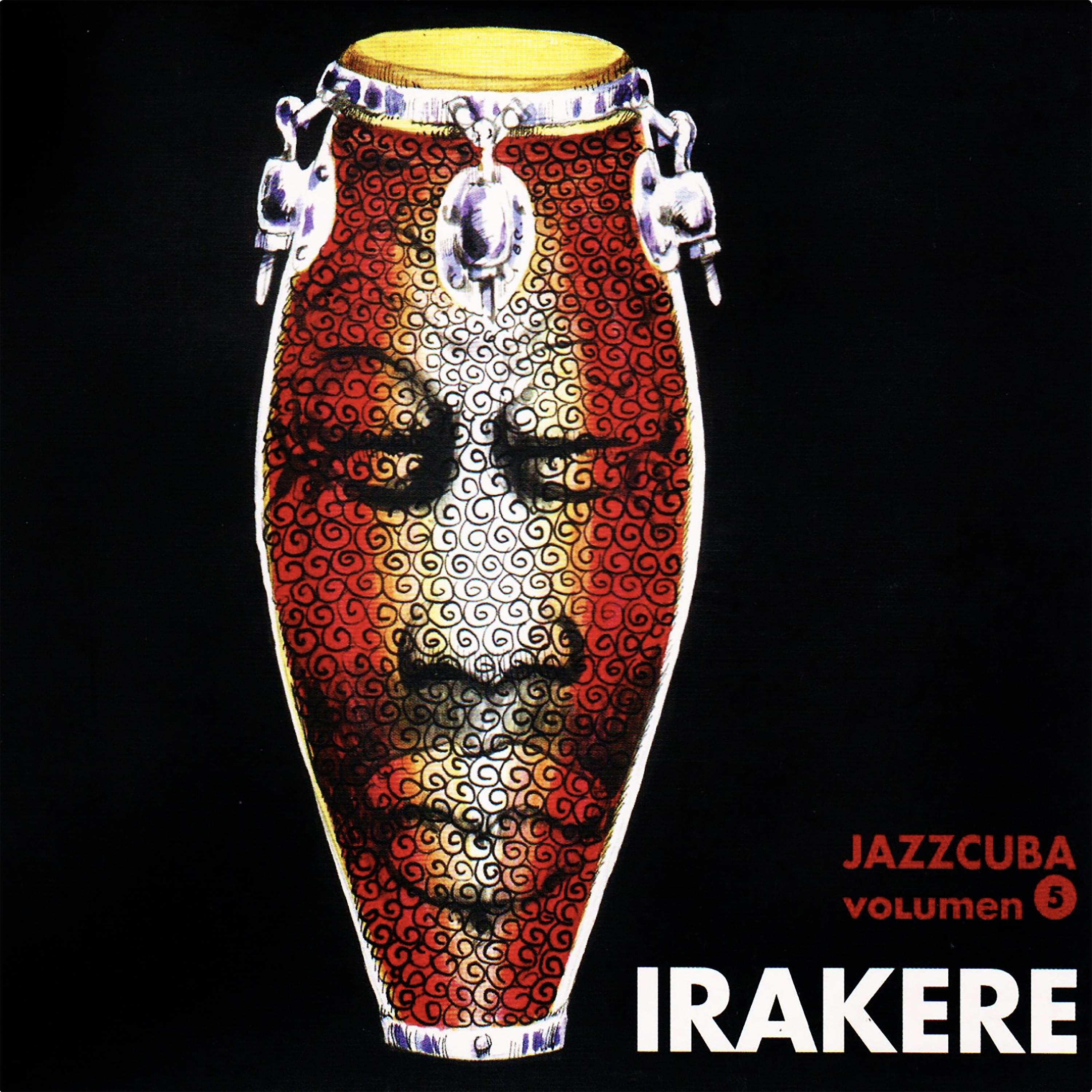 Постер альбома Jazzcuba, Vol. 5: Irakere